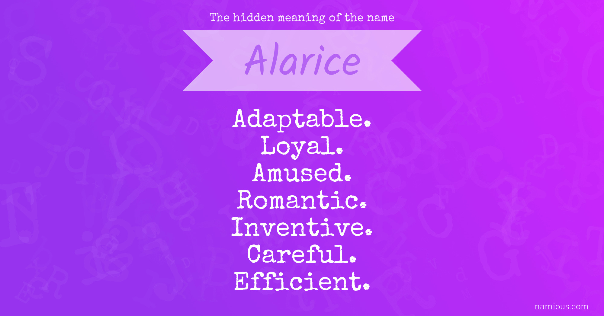 The hidden meaning of the name Alarice