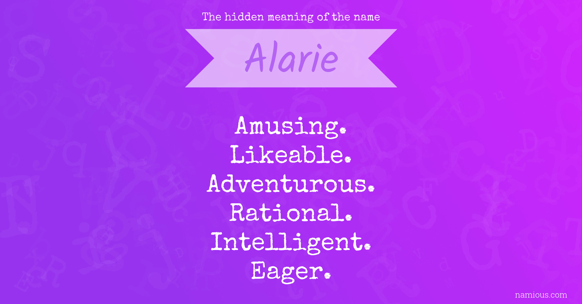 The hidden meaning of the name Alarie