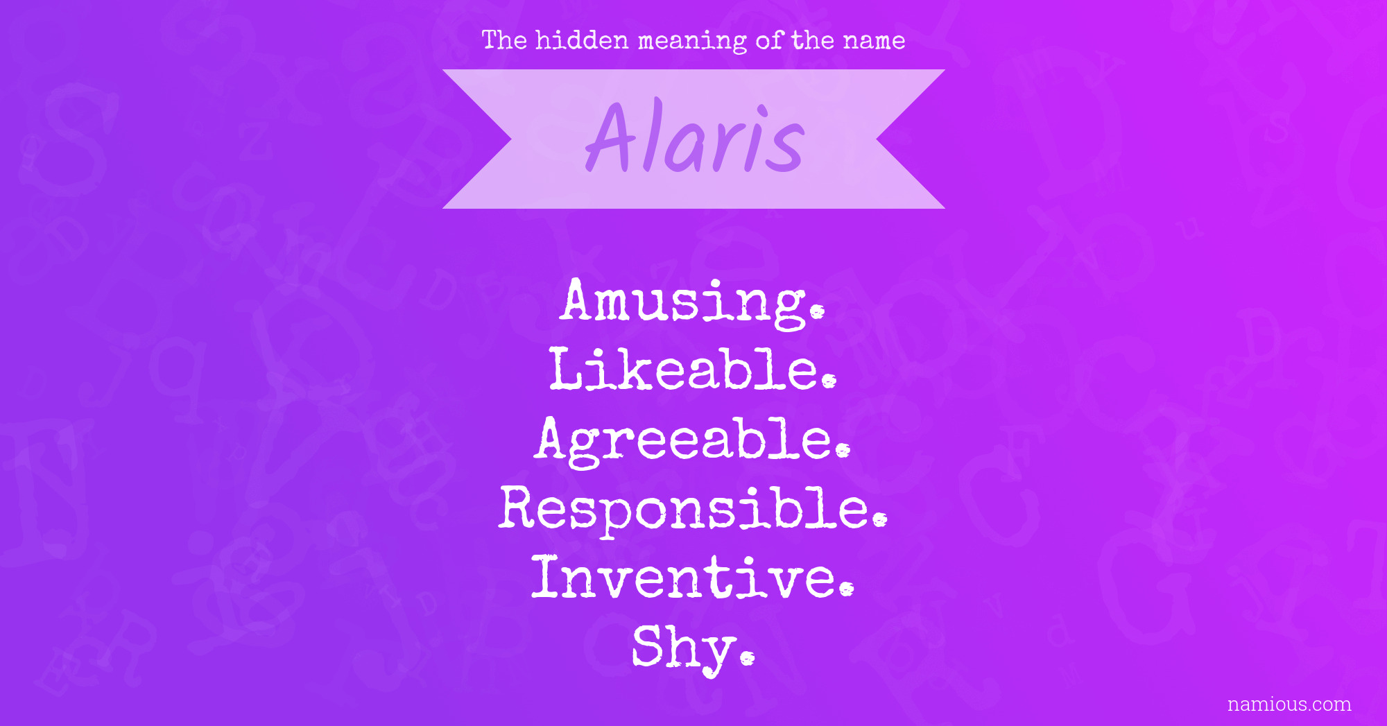 The hidden meaning of the name Alaris