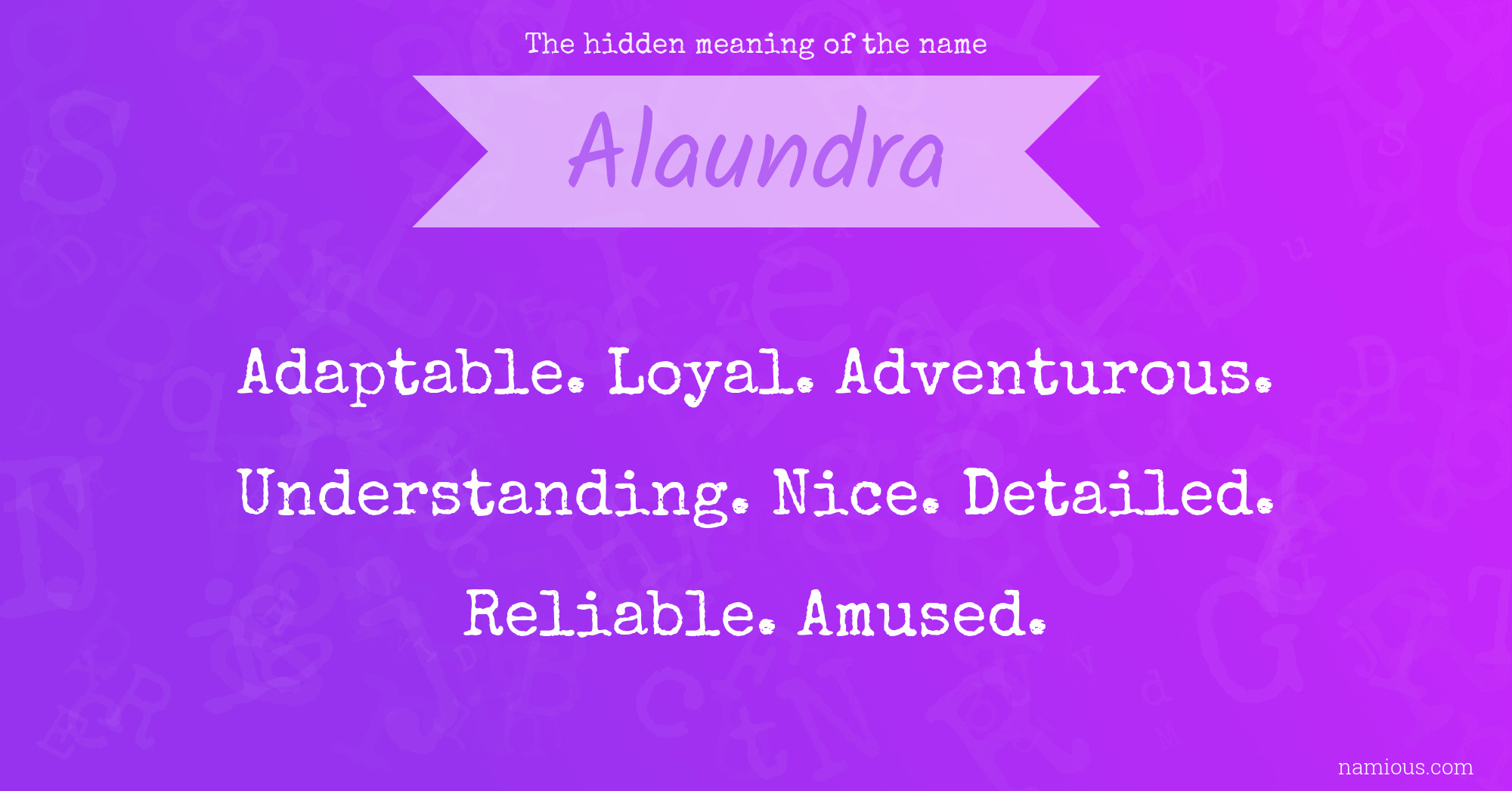 The hidden meaning of the name Alaundra