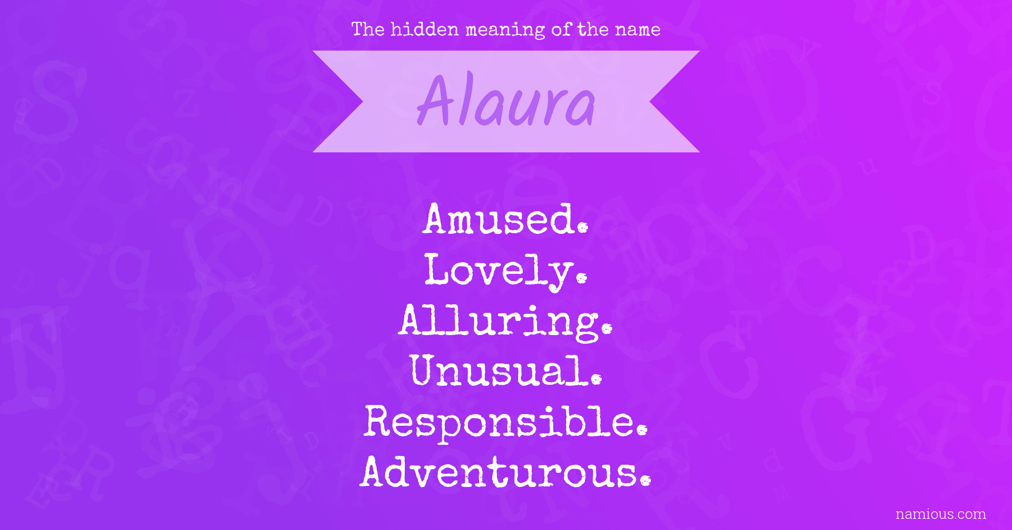 The hidden meaning of the name Alaura