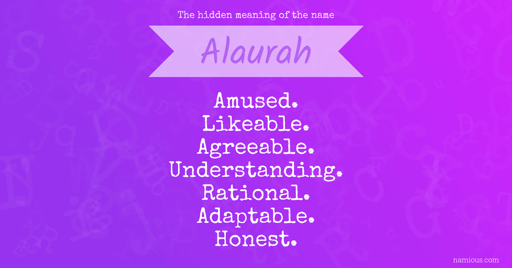 The hidden meaning of the name Alaurah