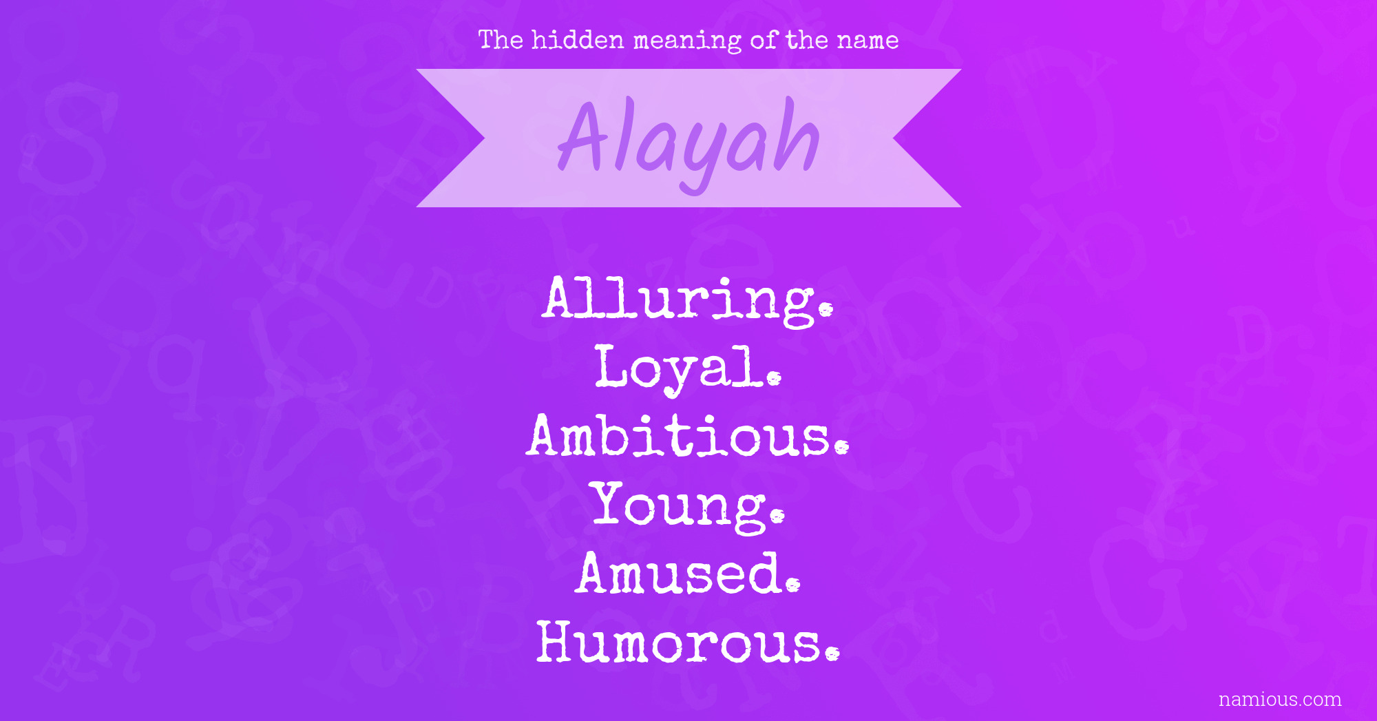 The hidden meaning of the name Alayah