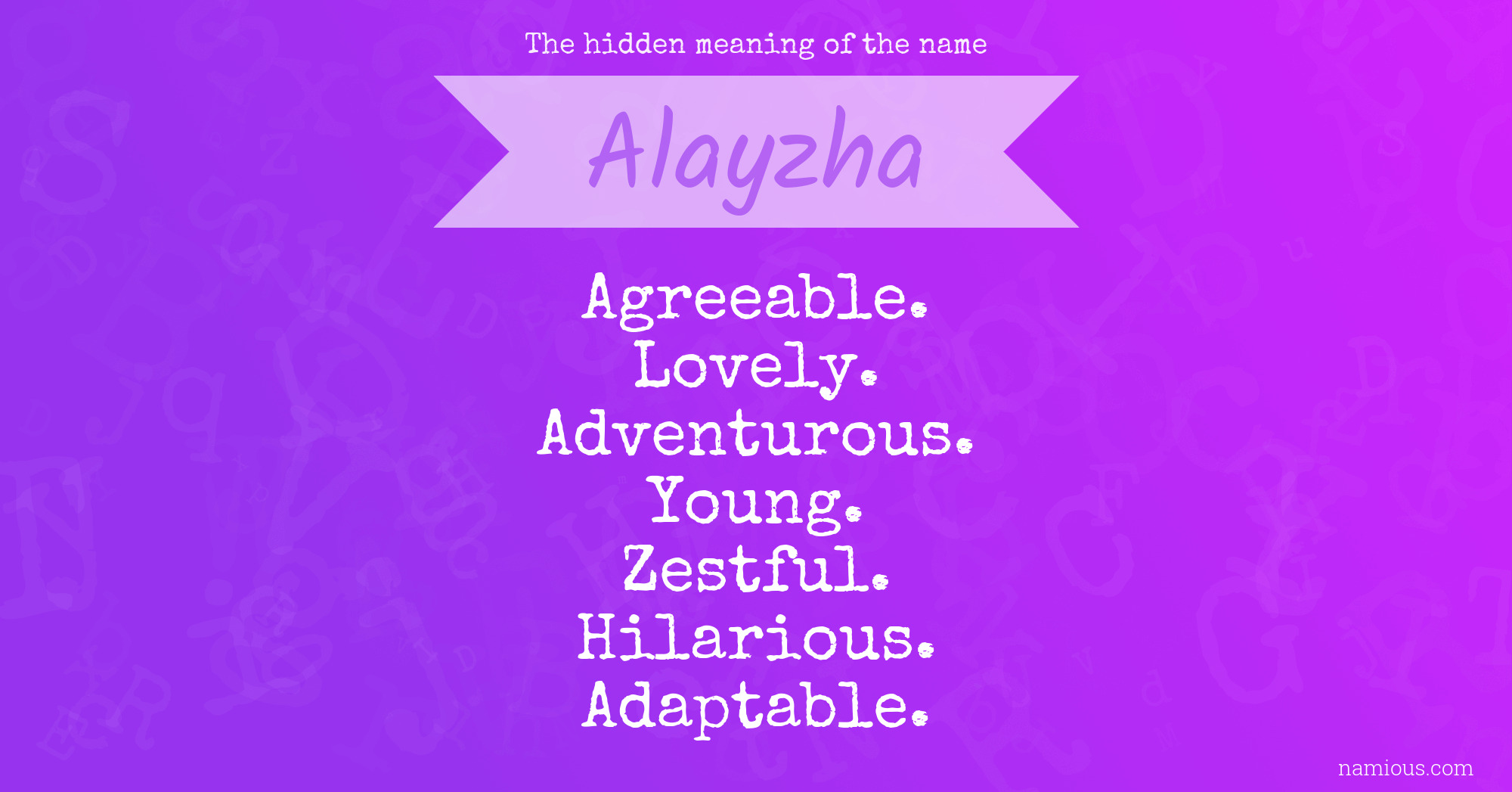 The hidden meaning of the name Alayzha