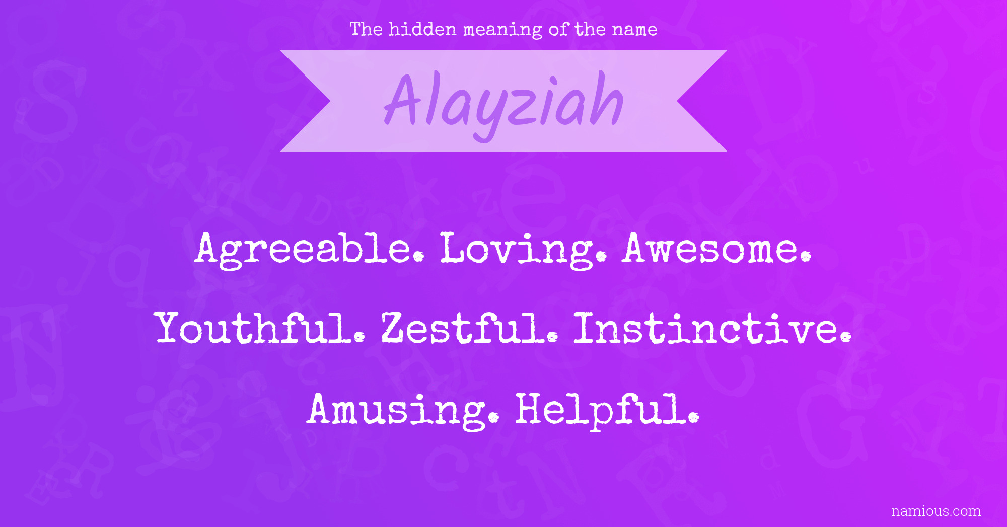 The hidden meaning of the name Alayziah