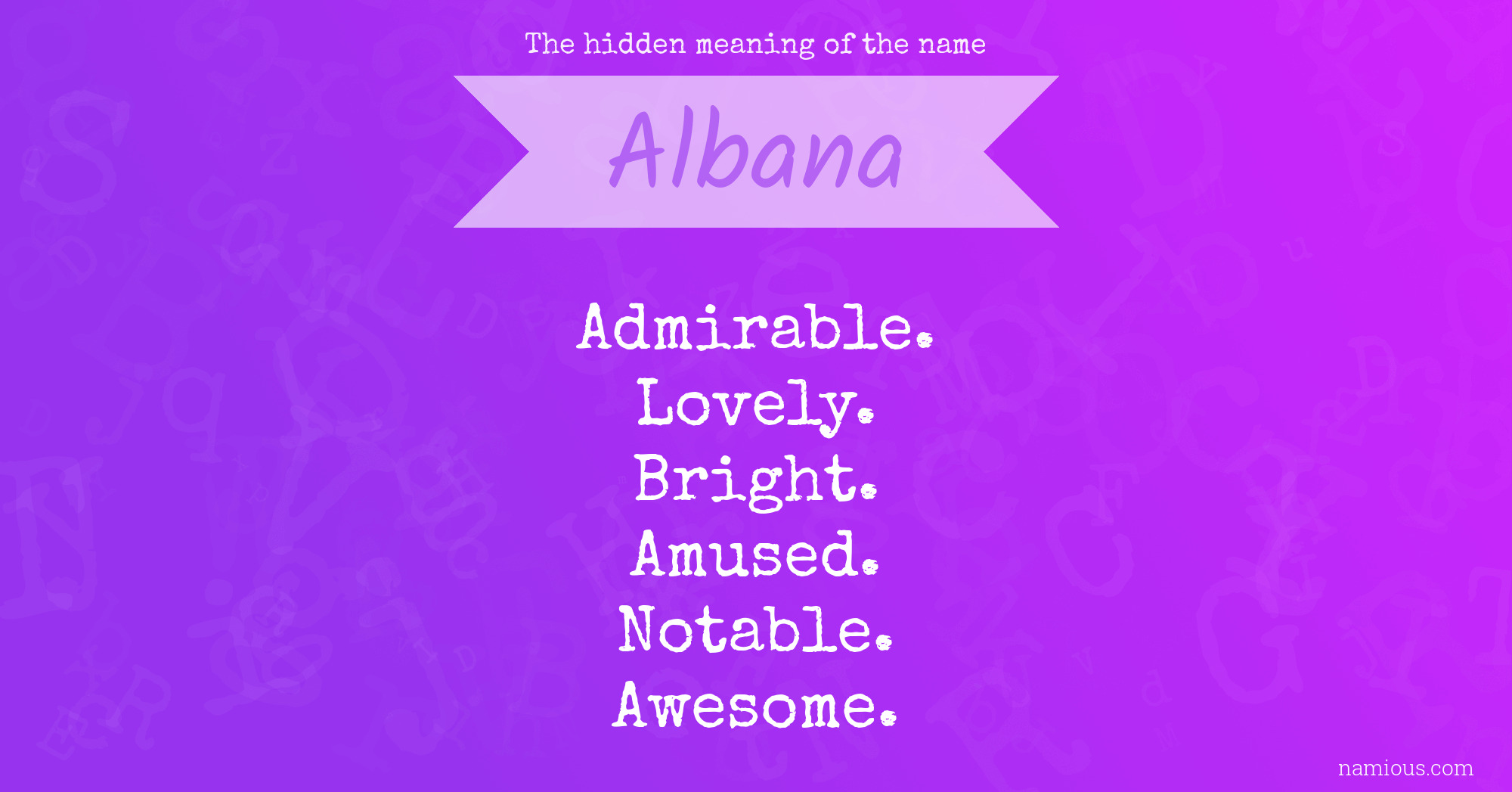 The hidden meaning of the name Albana