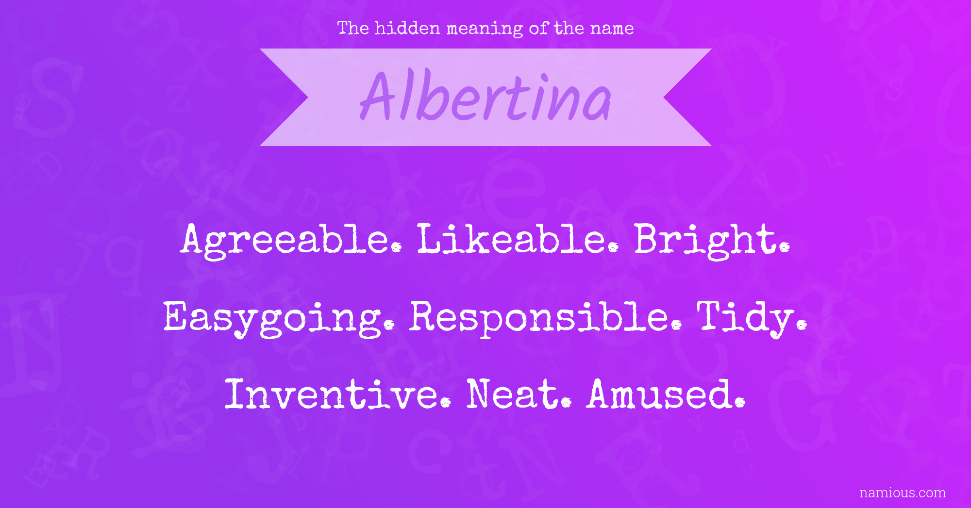 The hidden meaning of the name Albertina