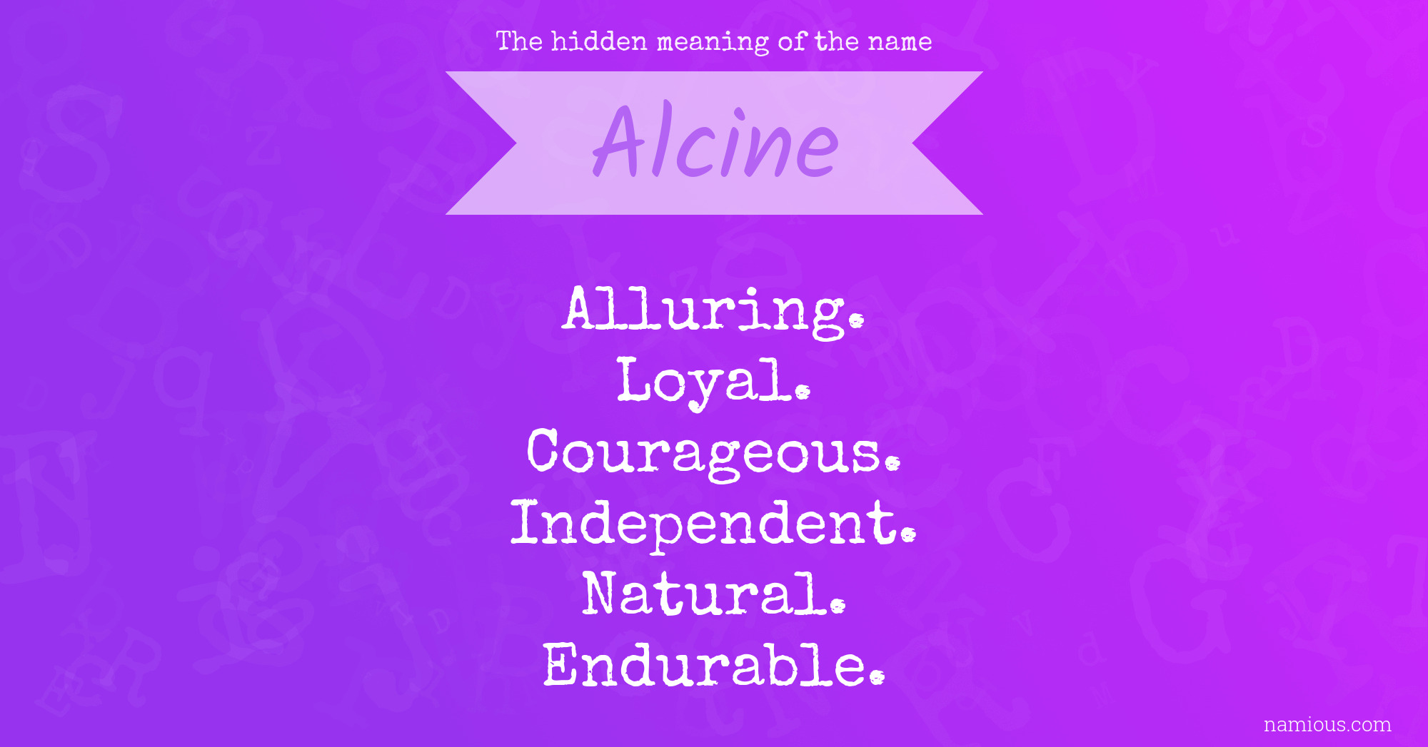 The hidden meaning of the name Alcine