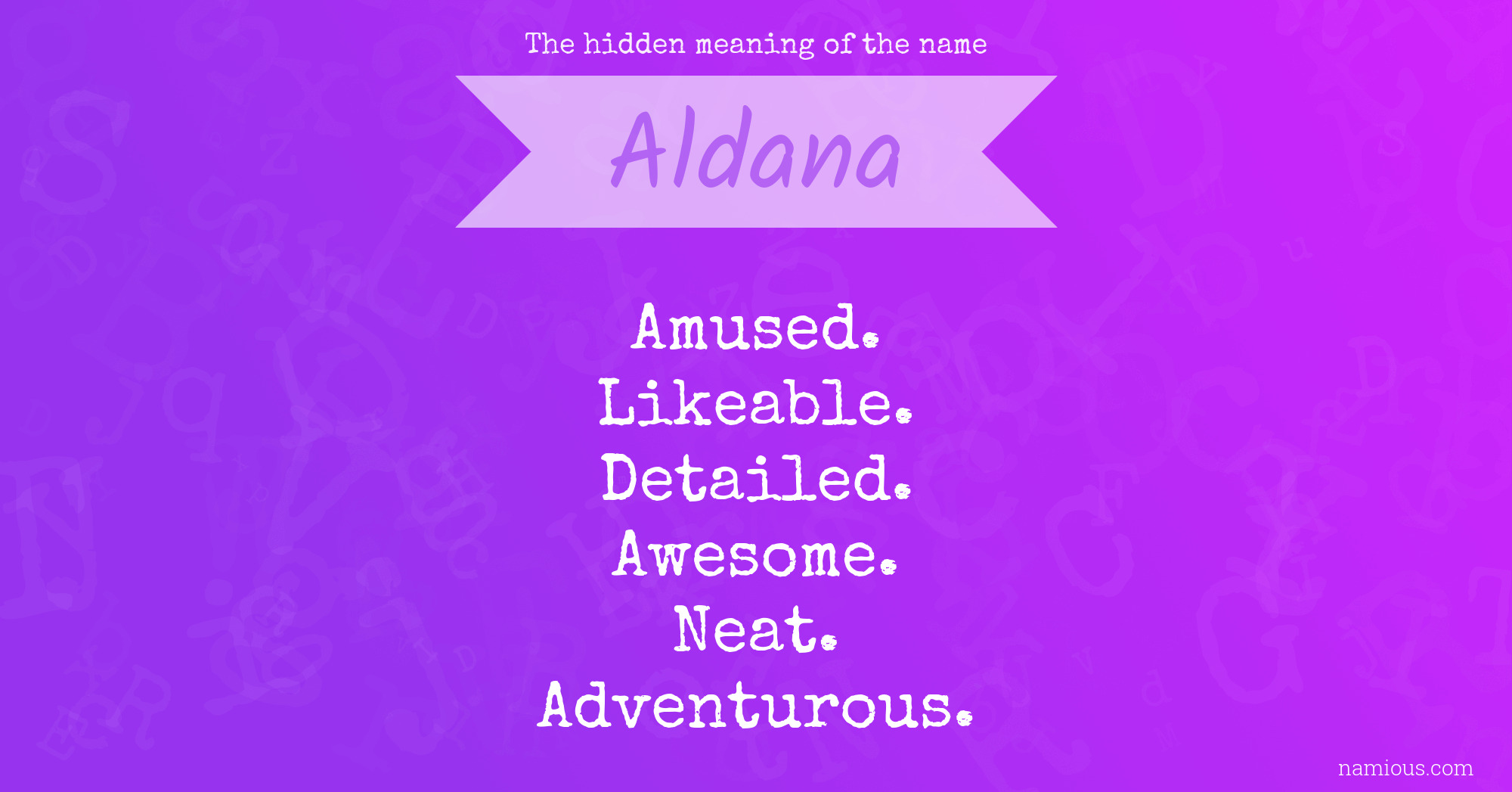 The hidden meaning of the name Aldana