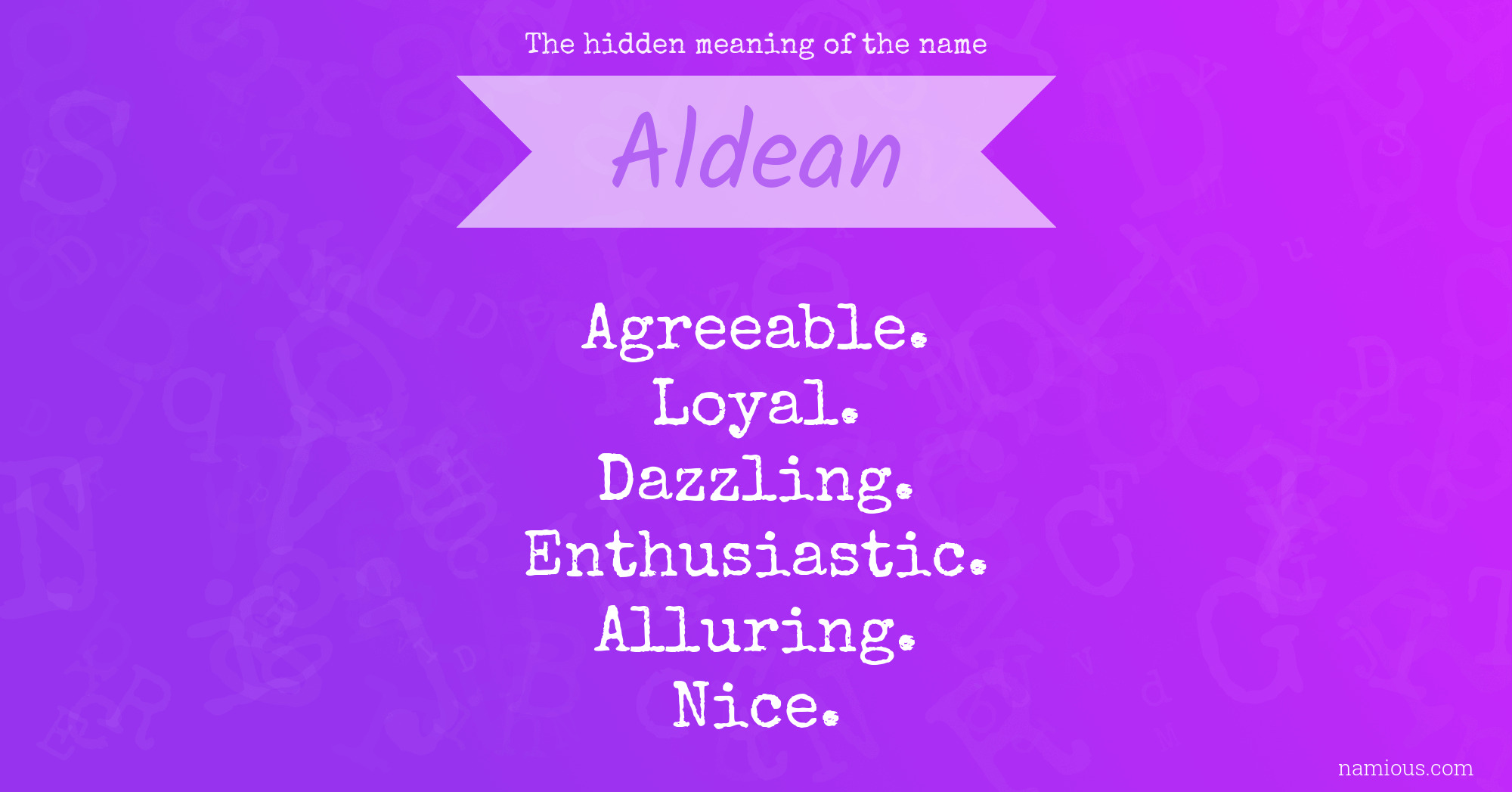 The hidden meaning of the name Aldean