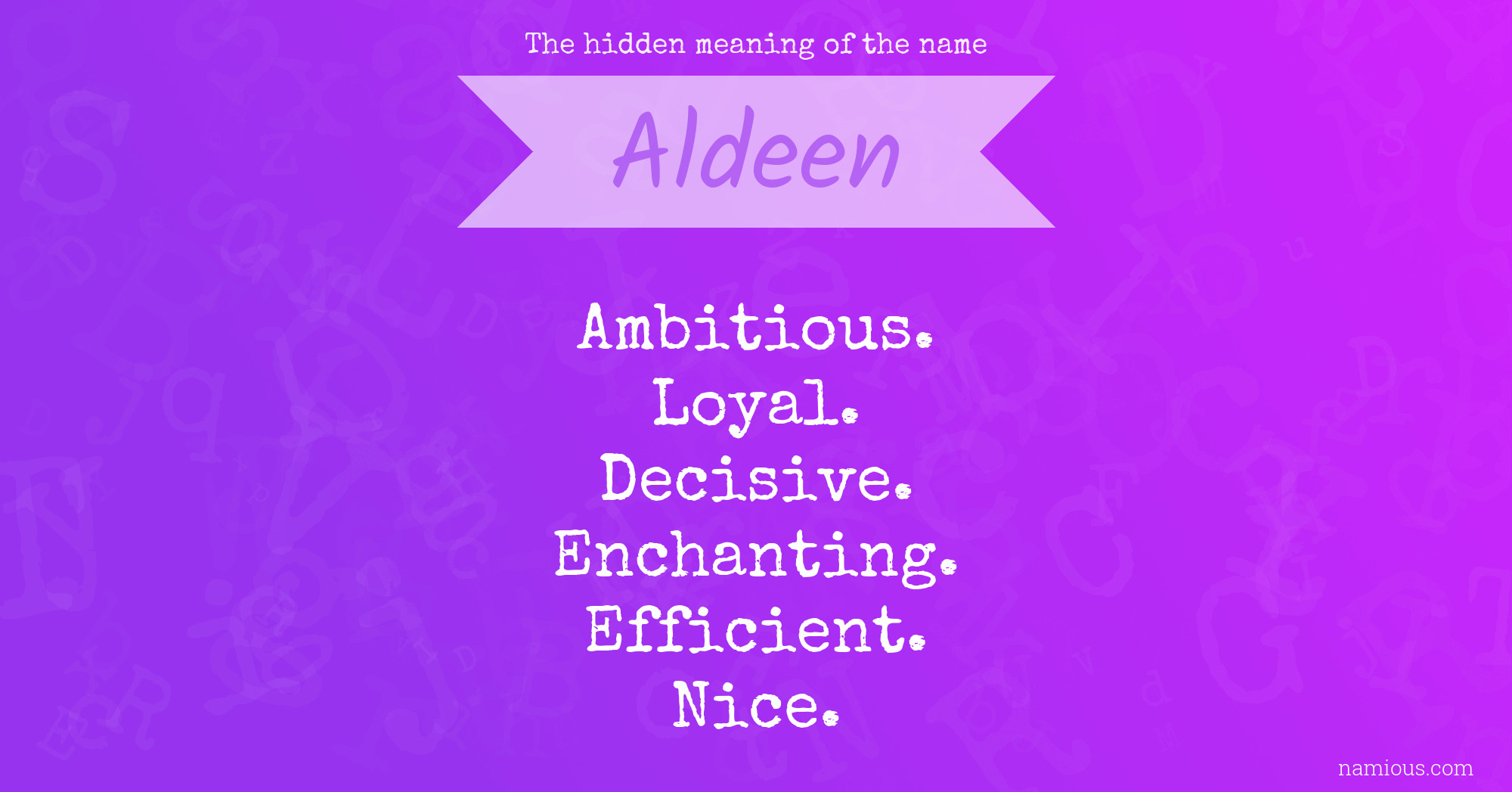 The hidden meaning of the name Aldeen