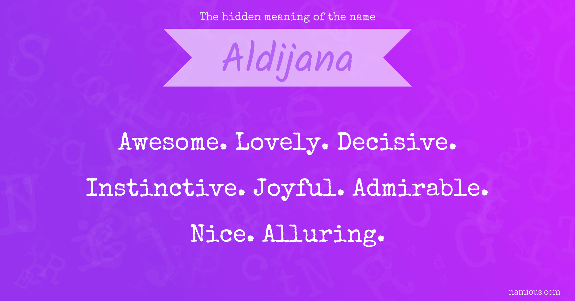 The hidden meaning of the name Aldijana