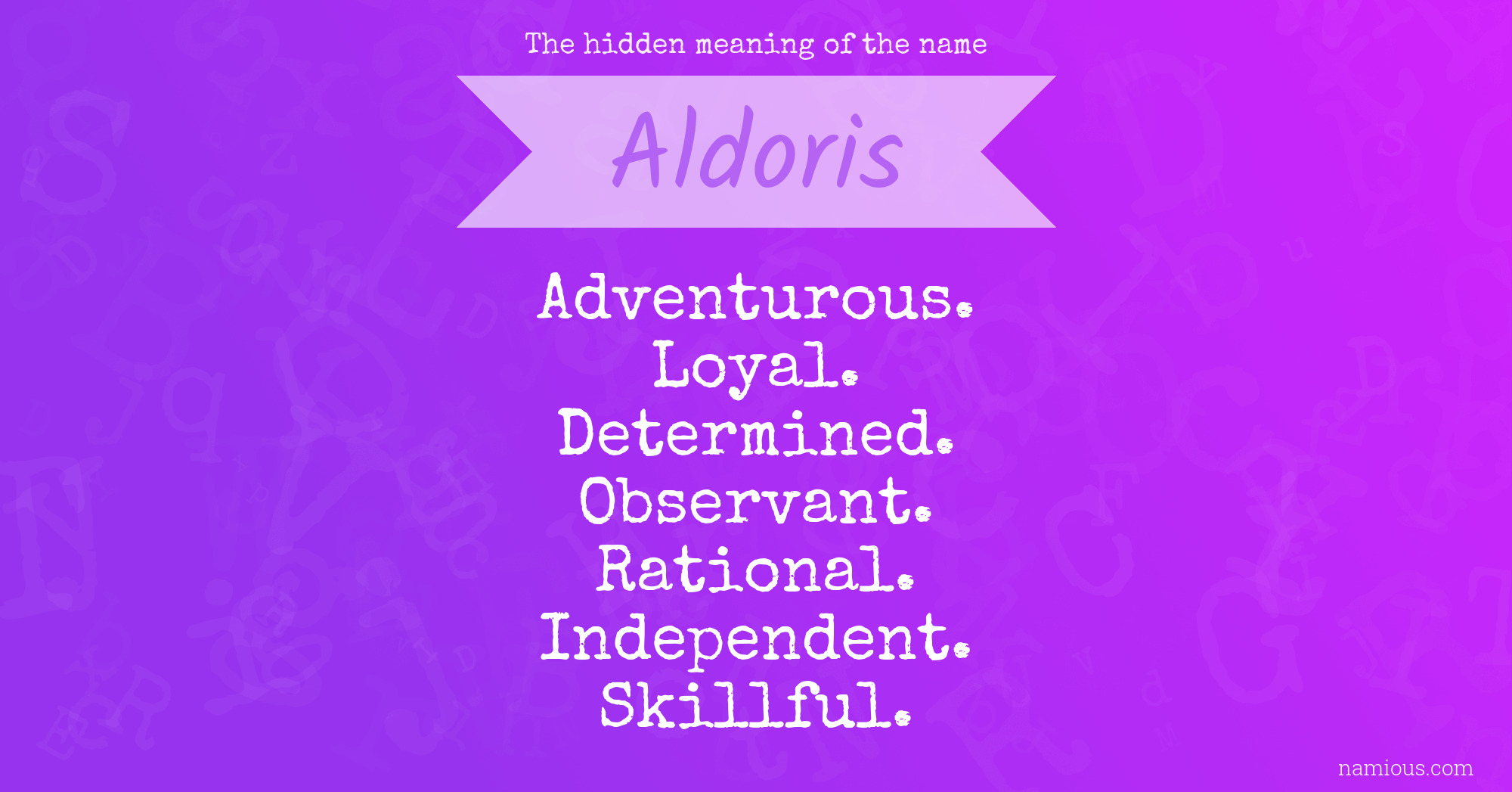 The hidden meaning of the name Aldoris