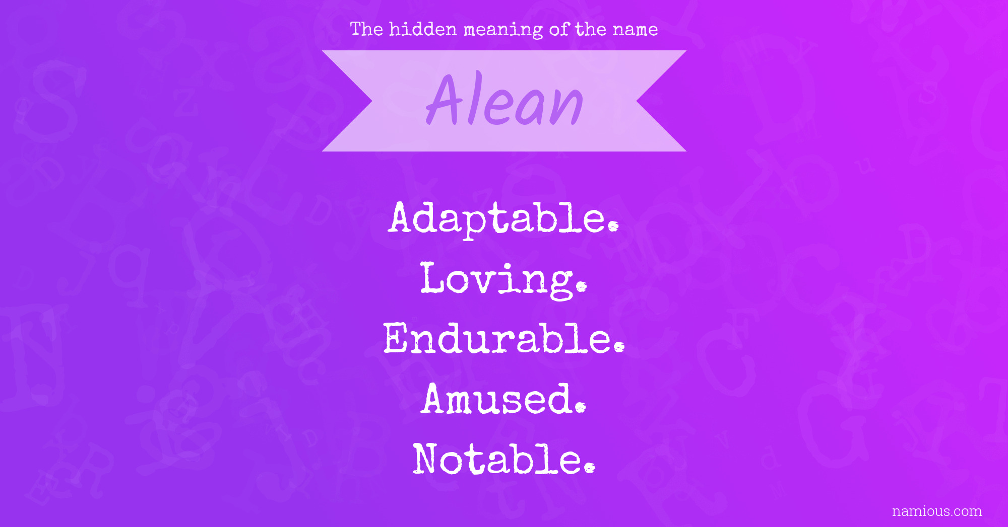 The hidden meaning of the name Alean