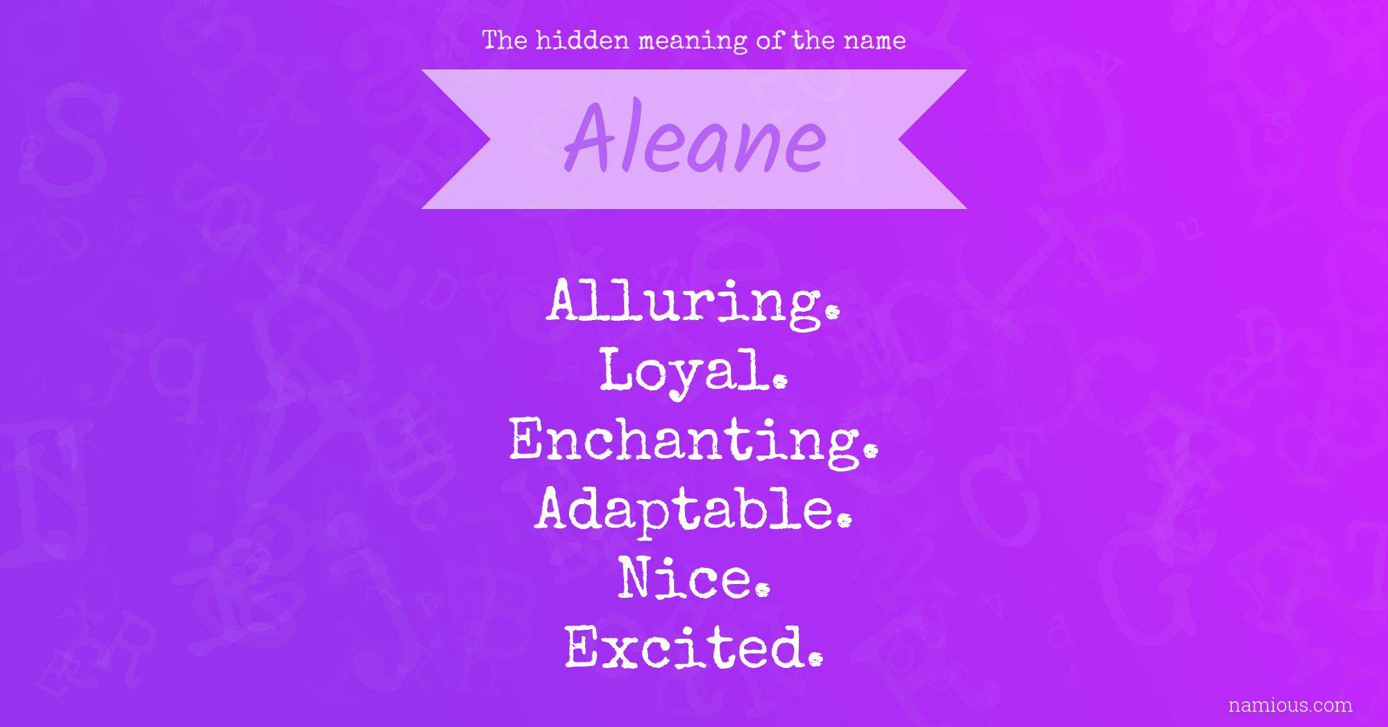 The hidden meaning of the name Aleane