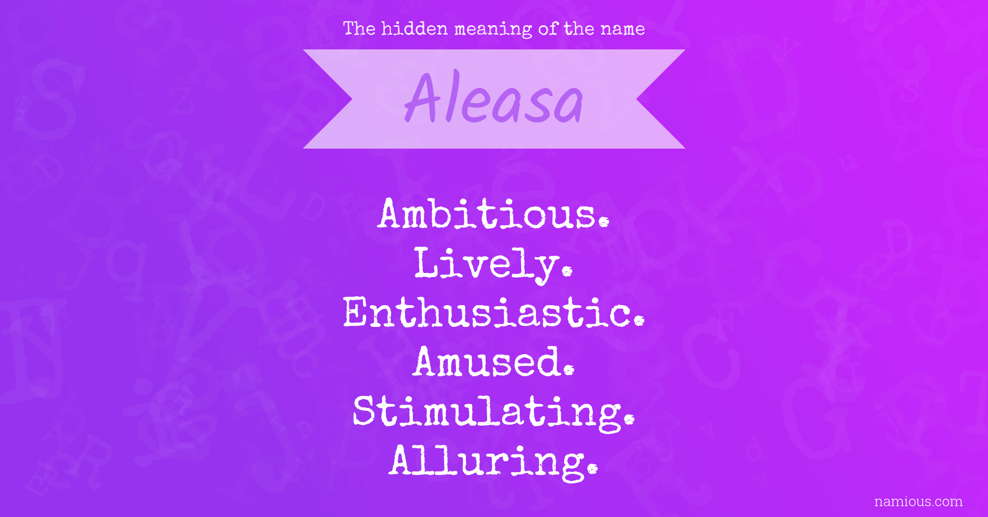 The hidden meaning of the name Aleasa