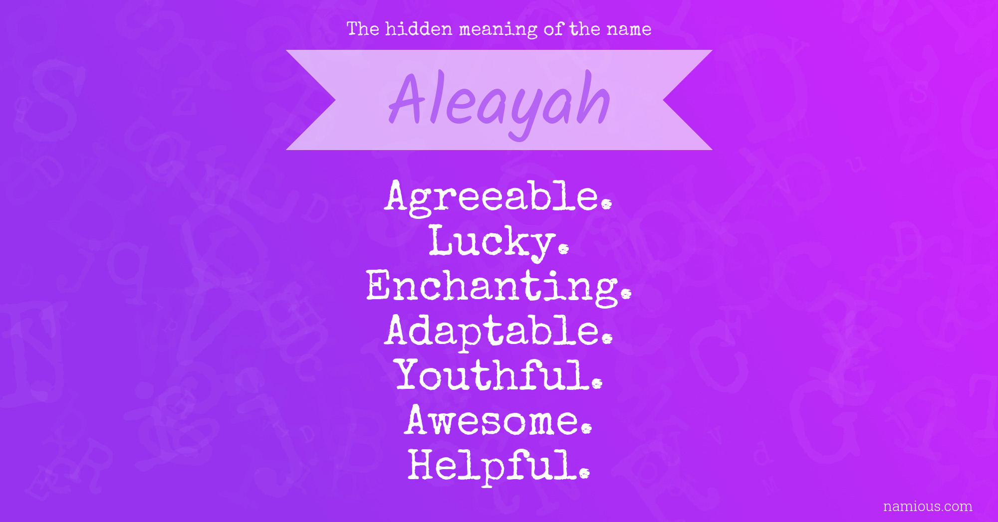 The hidden meaning of the name Aleayah