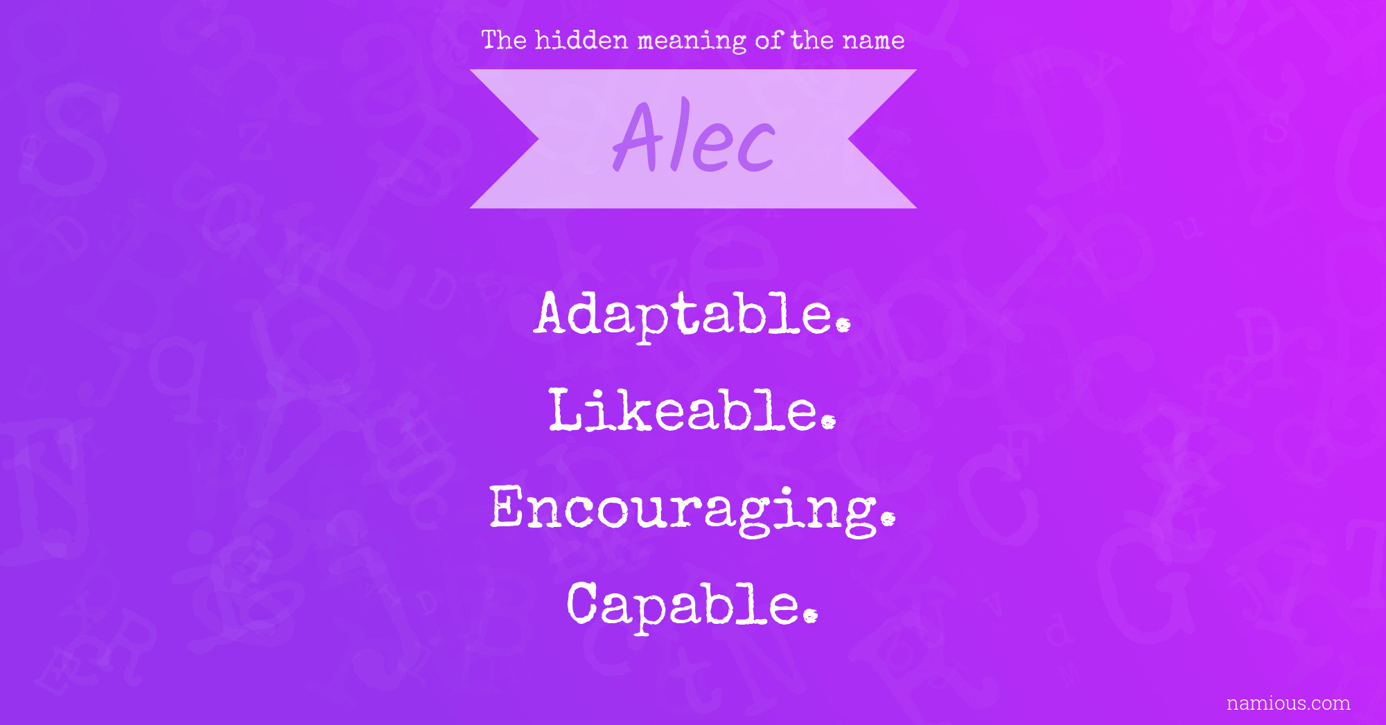 The hidden meaning of the name Alec