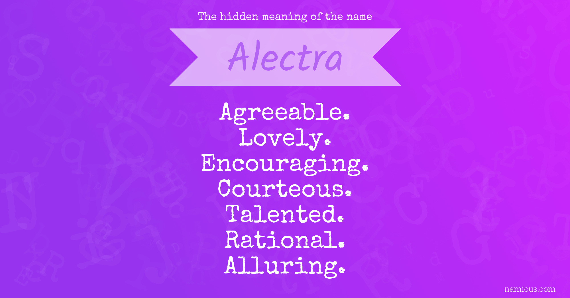 The hidden meaning of the name Alectra