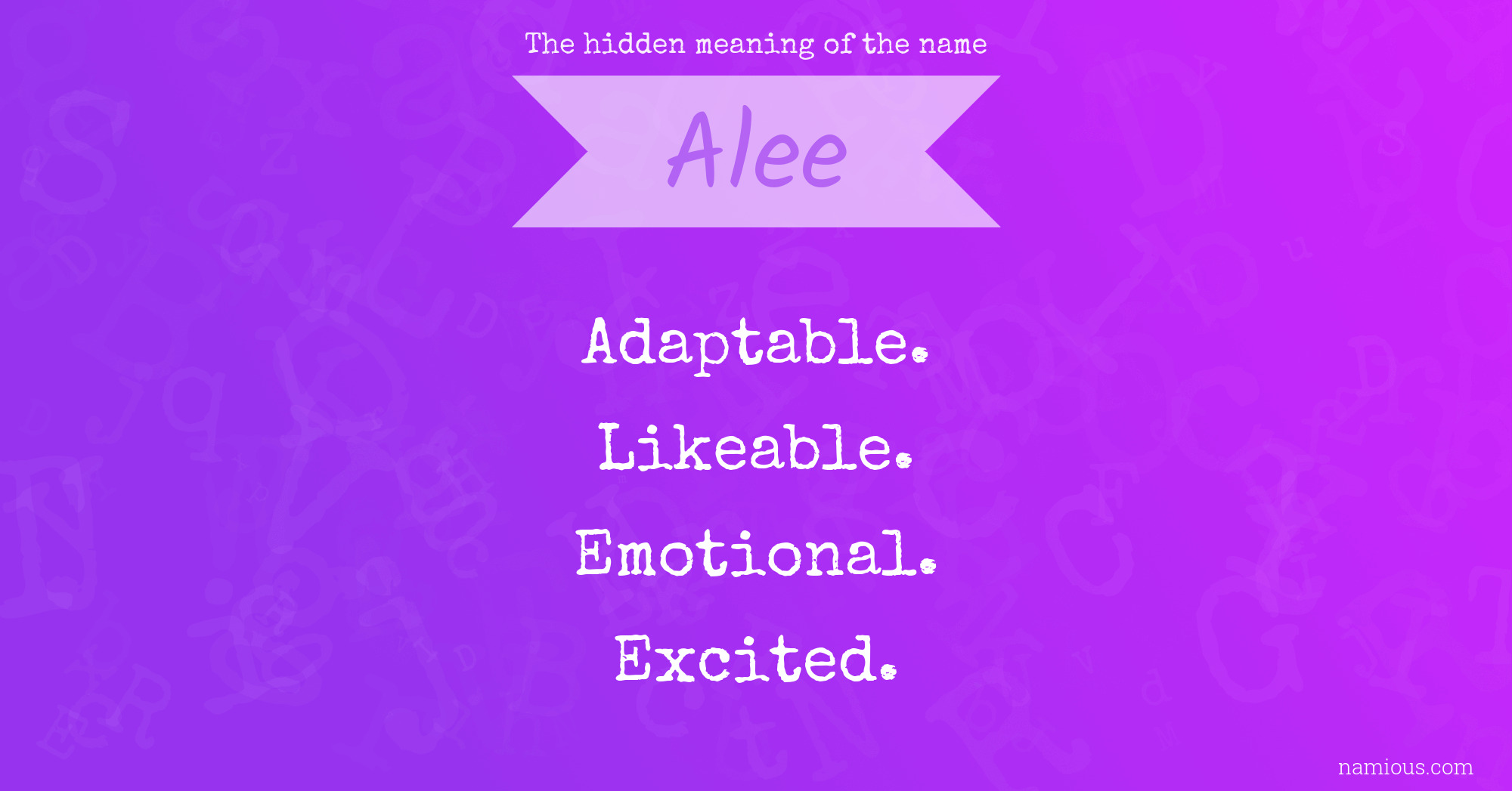 The hidden meaning of the name Alee