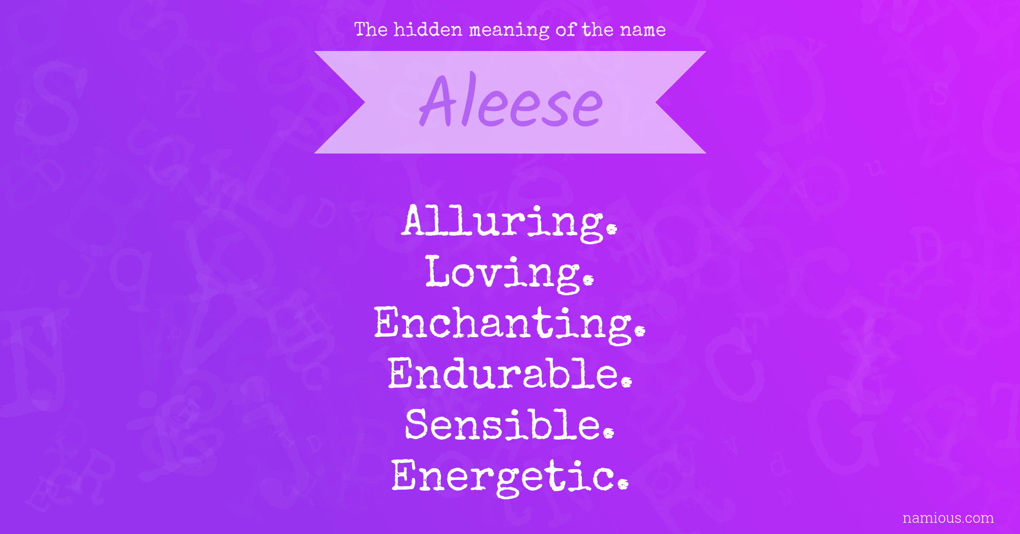 The hidden meaning of the name Aleese