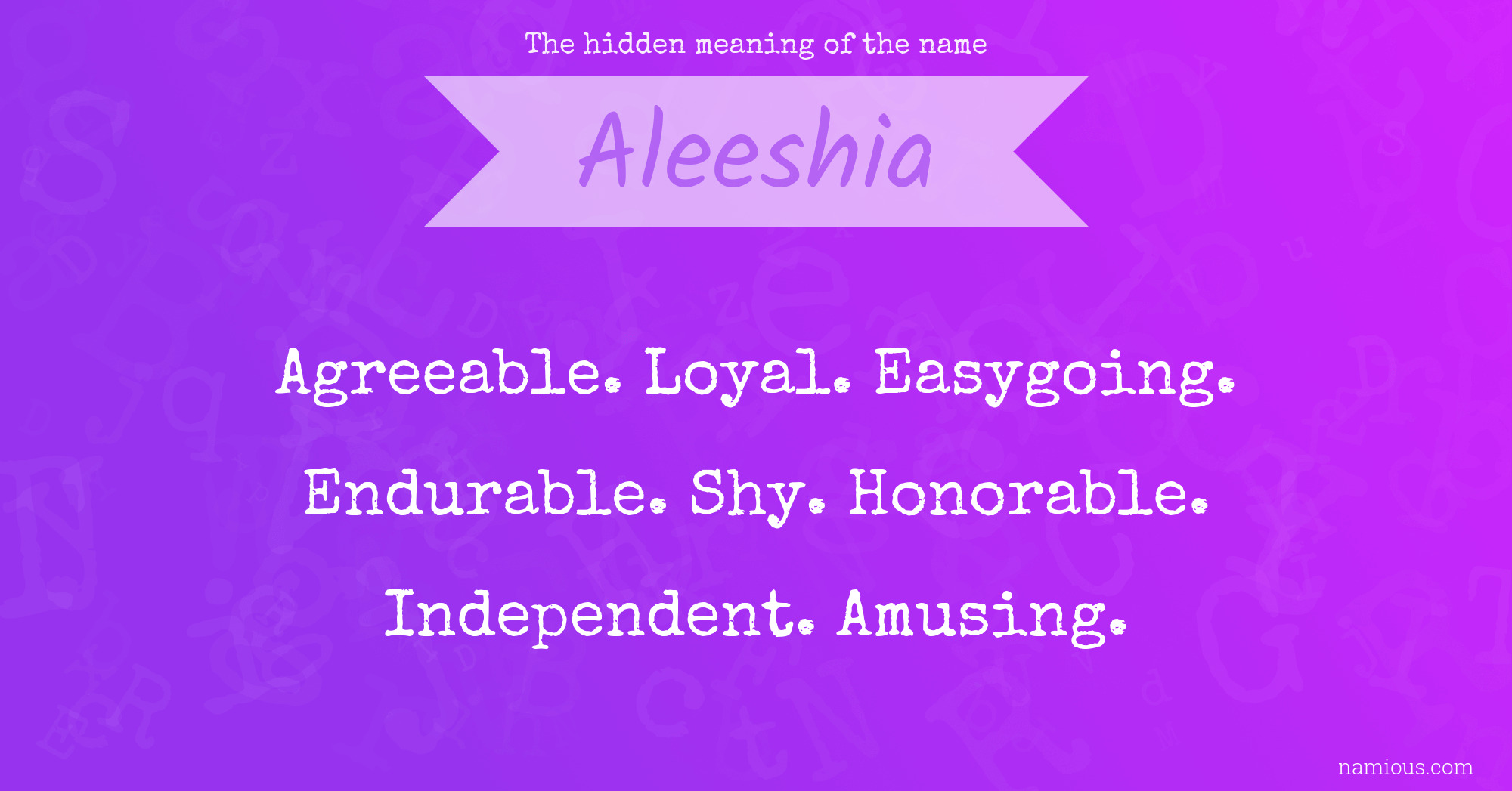 The hidden meaning of the name Aleeshia