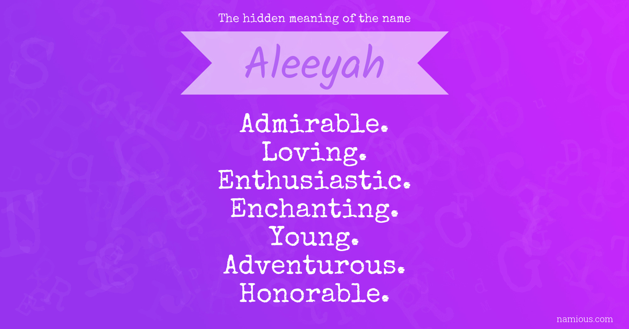 The hidden meaning of the name Aleeyah