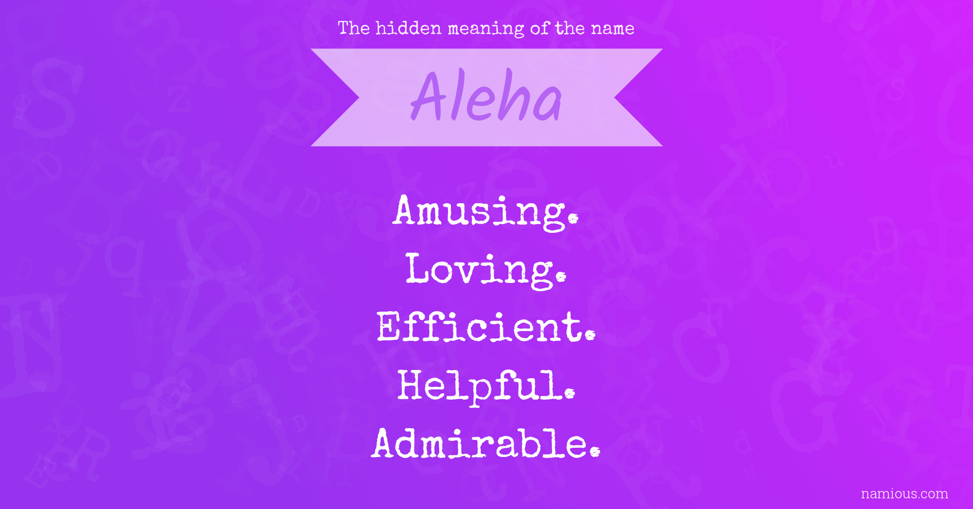 The hidden meaning of the name Aleha