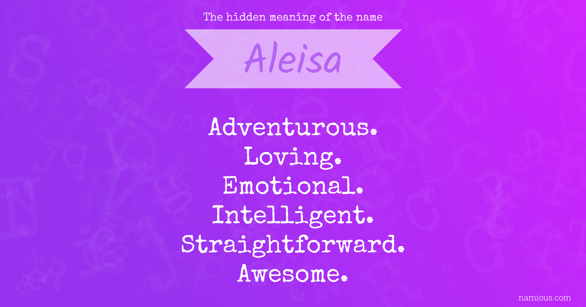 The hidden meaning of the name Aleisa