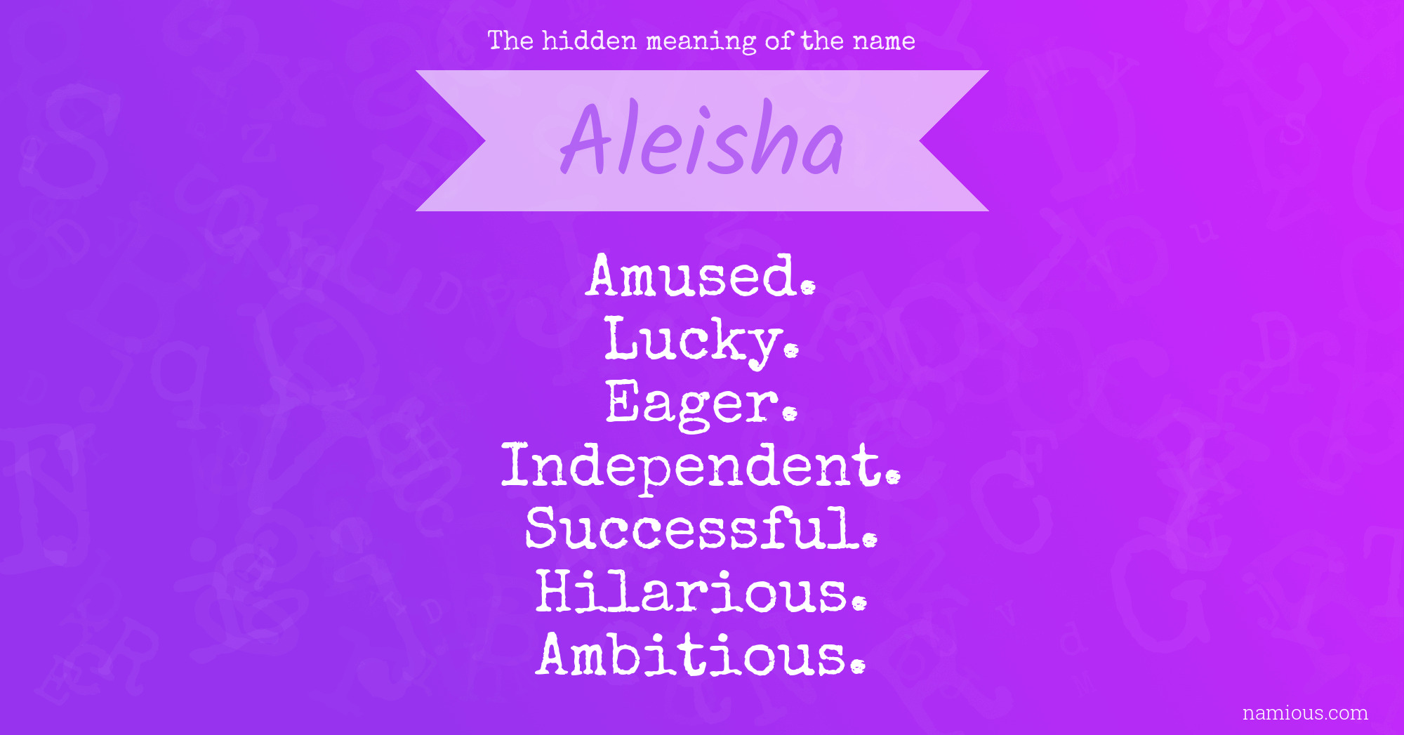 The hidden meaning of the name Aleisha