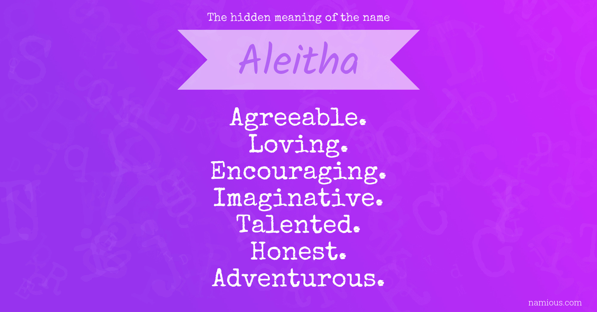 The hidden meaning of the name Aleitha