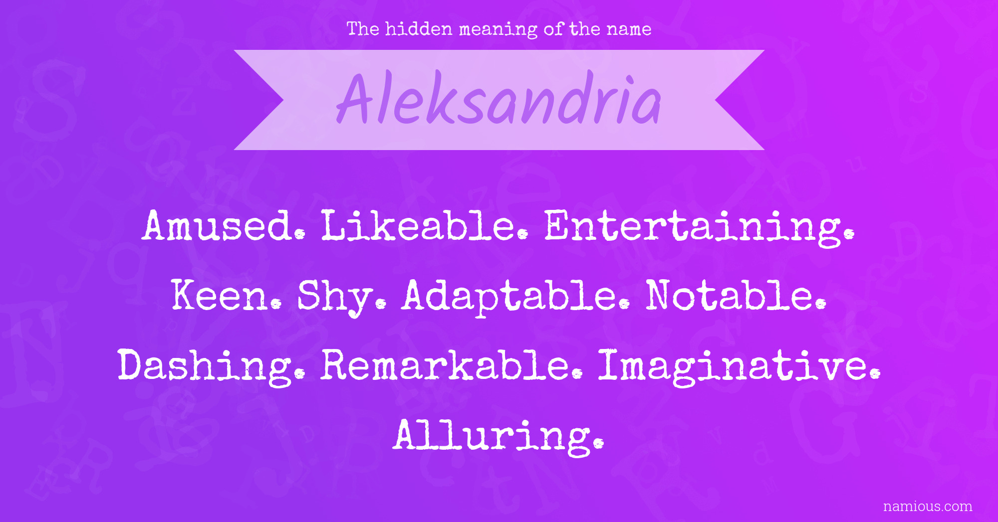 The hidden meaning of the name Aleksandria