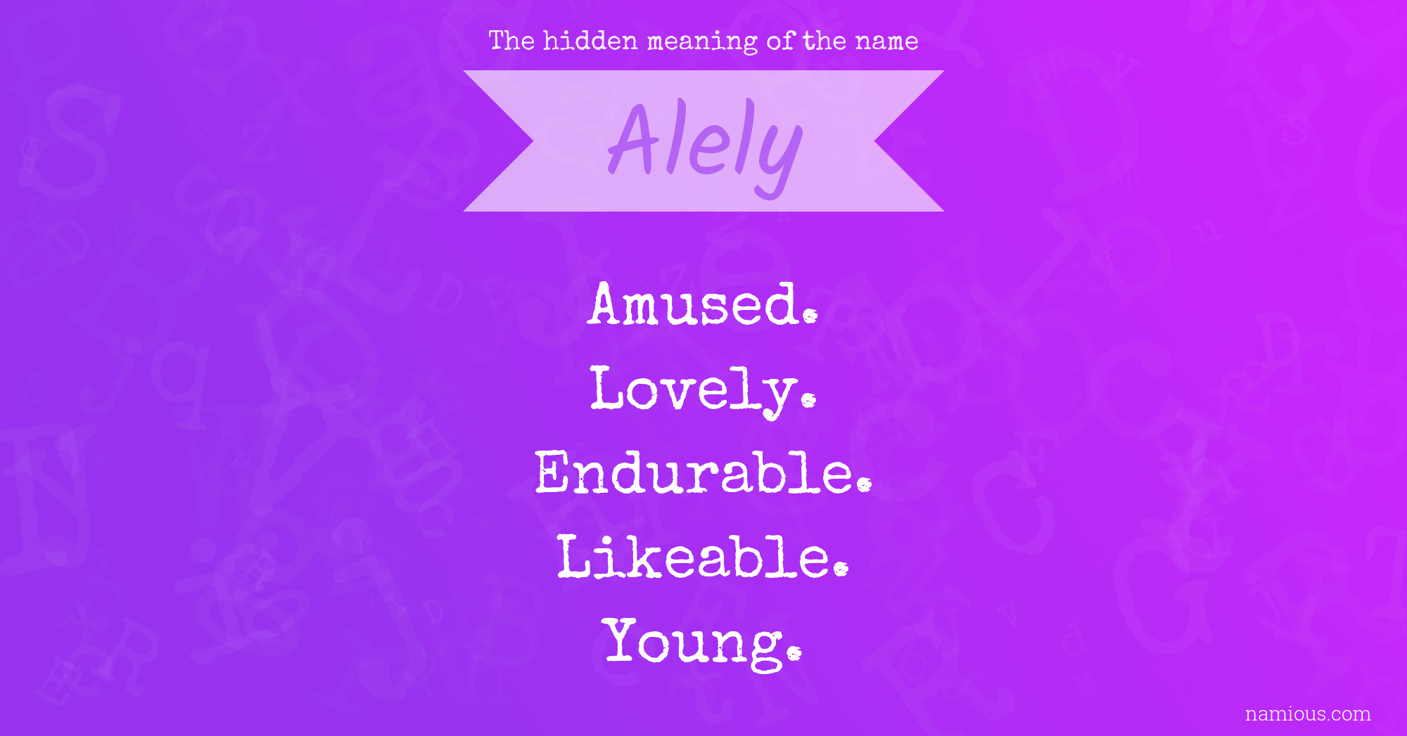 The hidden meaning of the name Alely