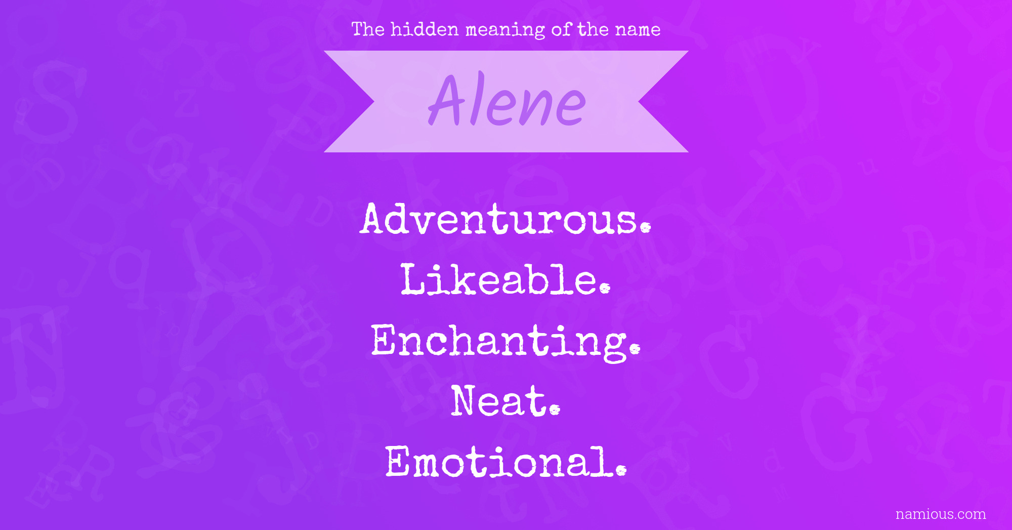 The hidden meaning of the name Alene