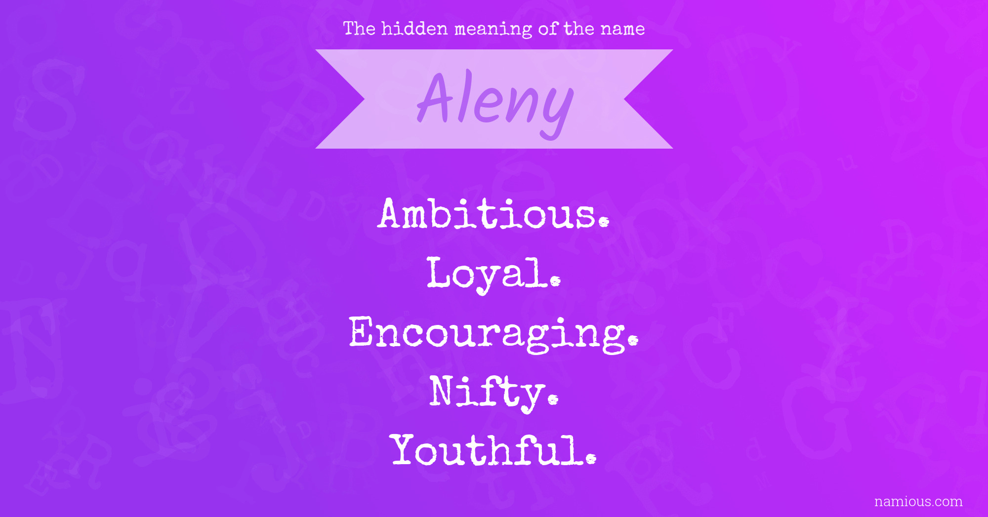 The hidden meaning of the name Aleny