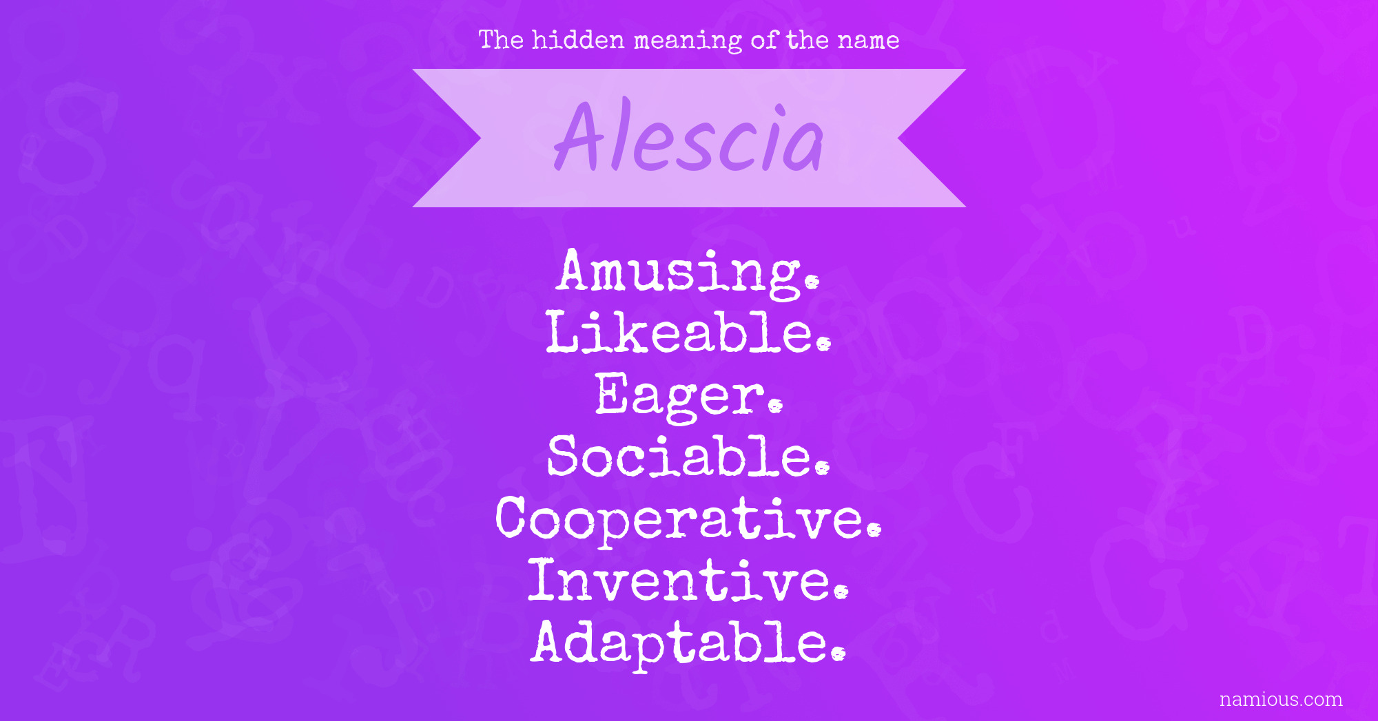 The hidden meaning of the name Alescia