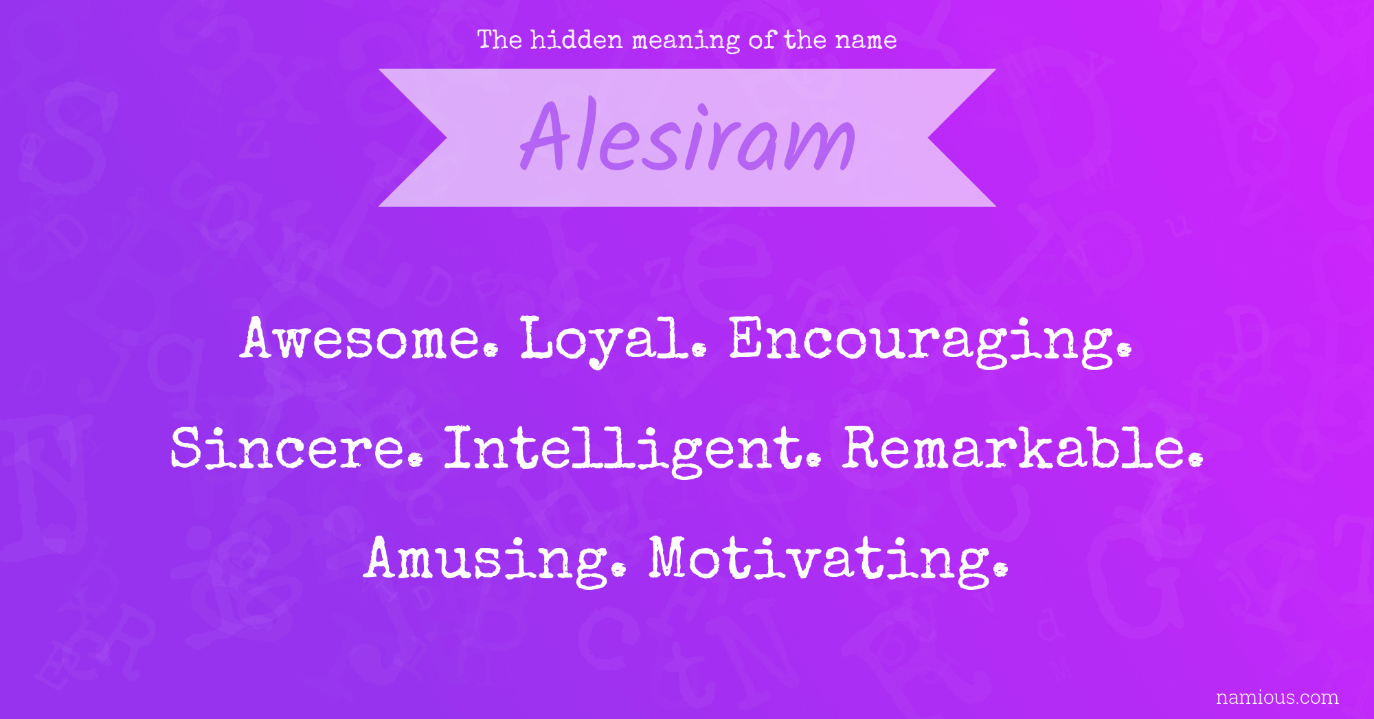 The hidden meaning of the name Alesiram