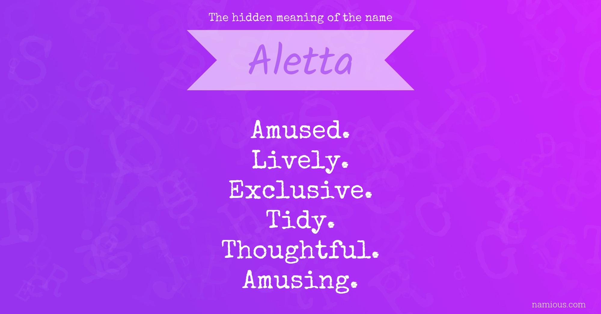 The hidden meaning of the name Aletta