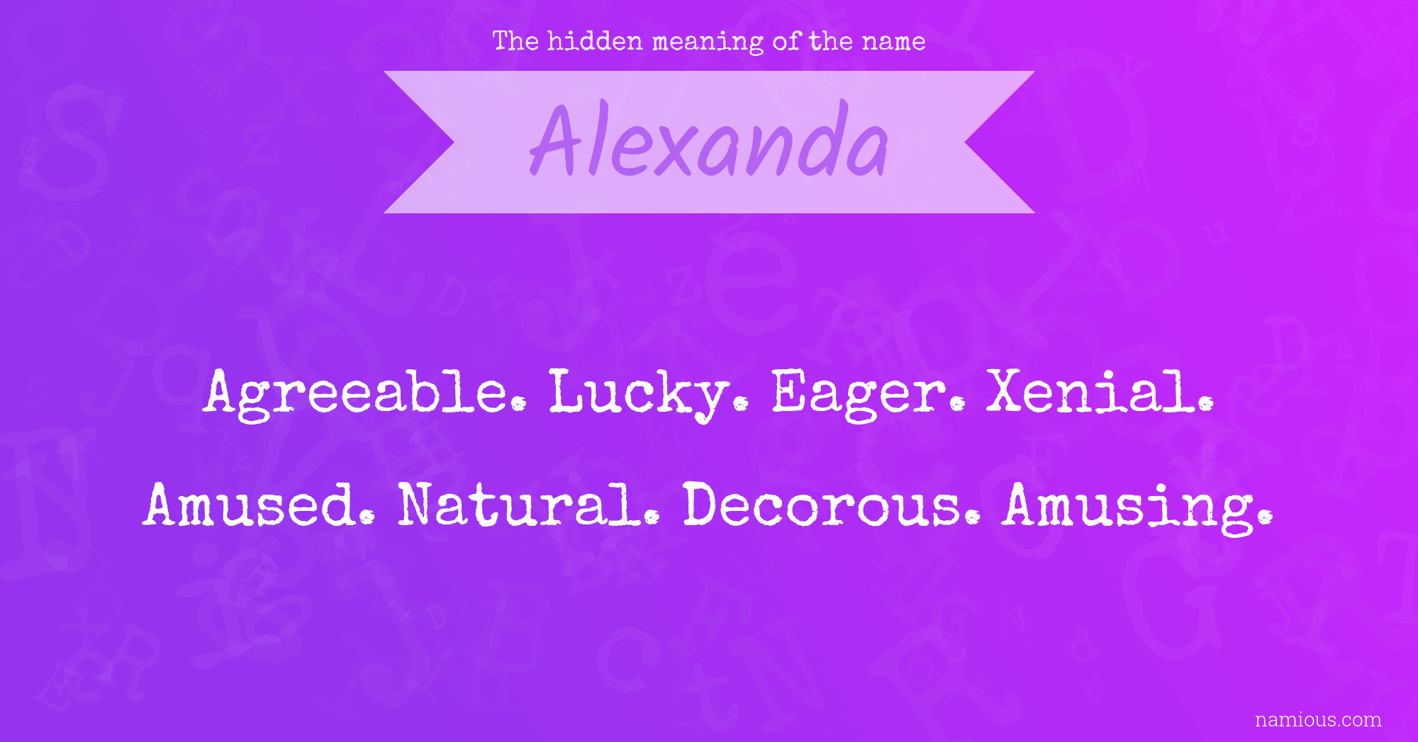 The hidden meaning of the name Alexanda