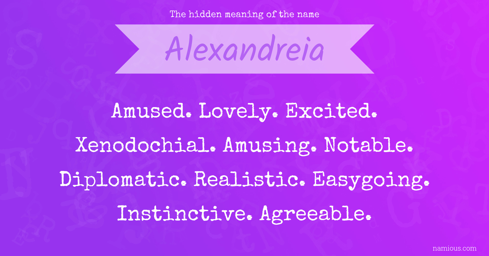 The hidden meaning of the name Alexandreia