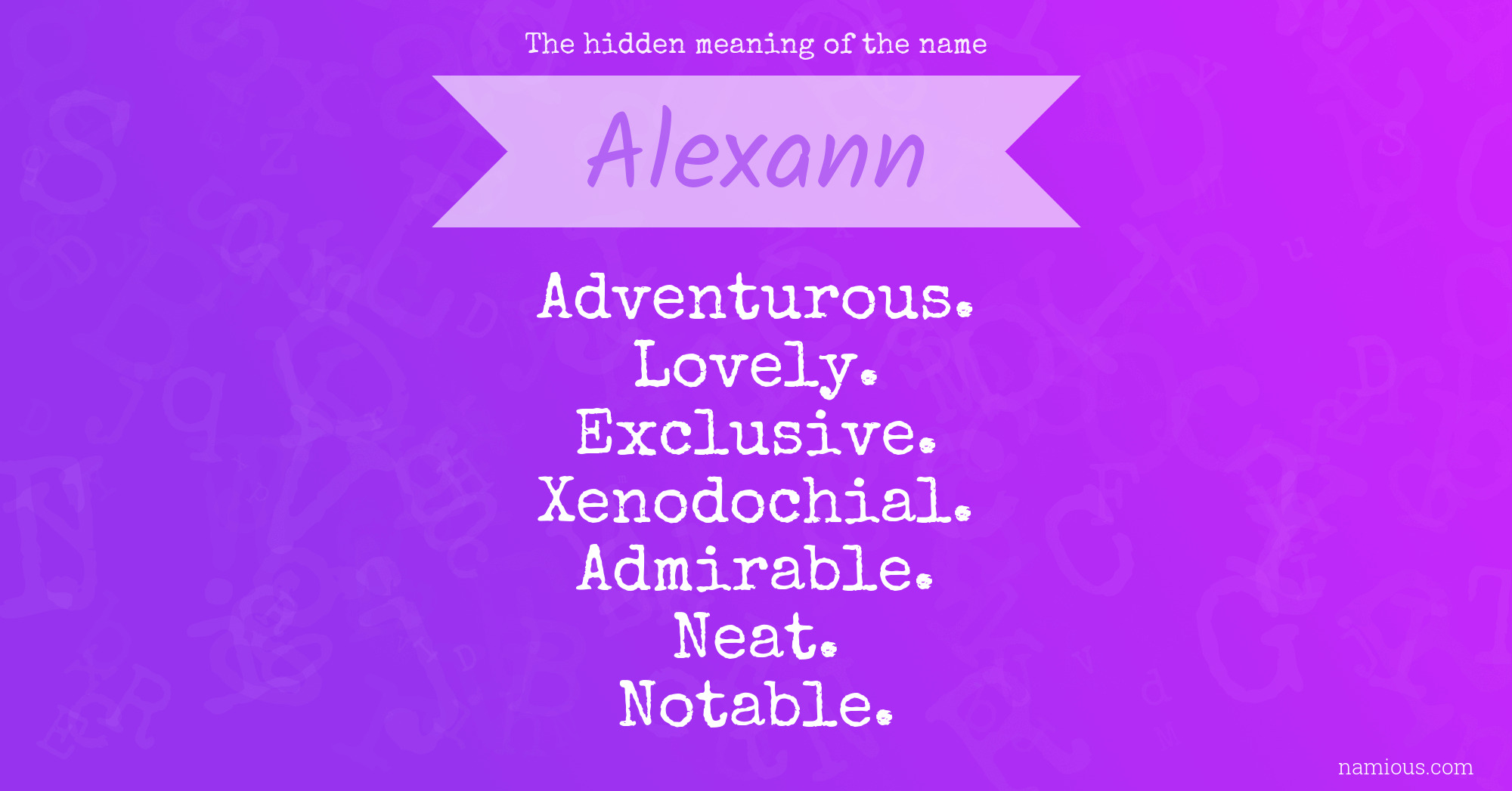 The hidden meaning of the name Alexann