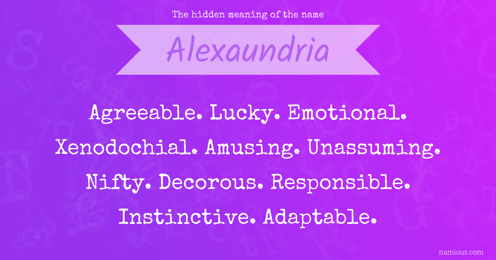 The hidden meaning of the name Alexaundria