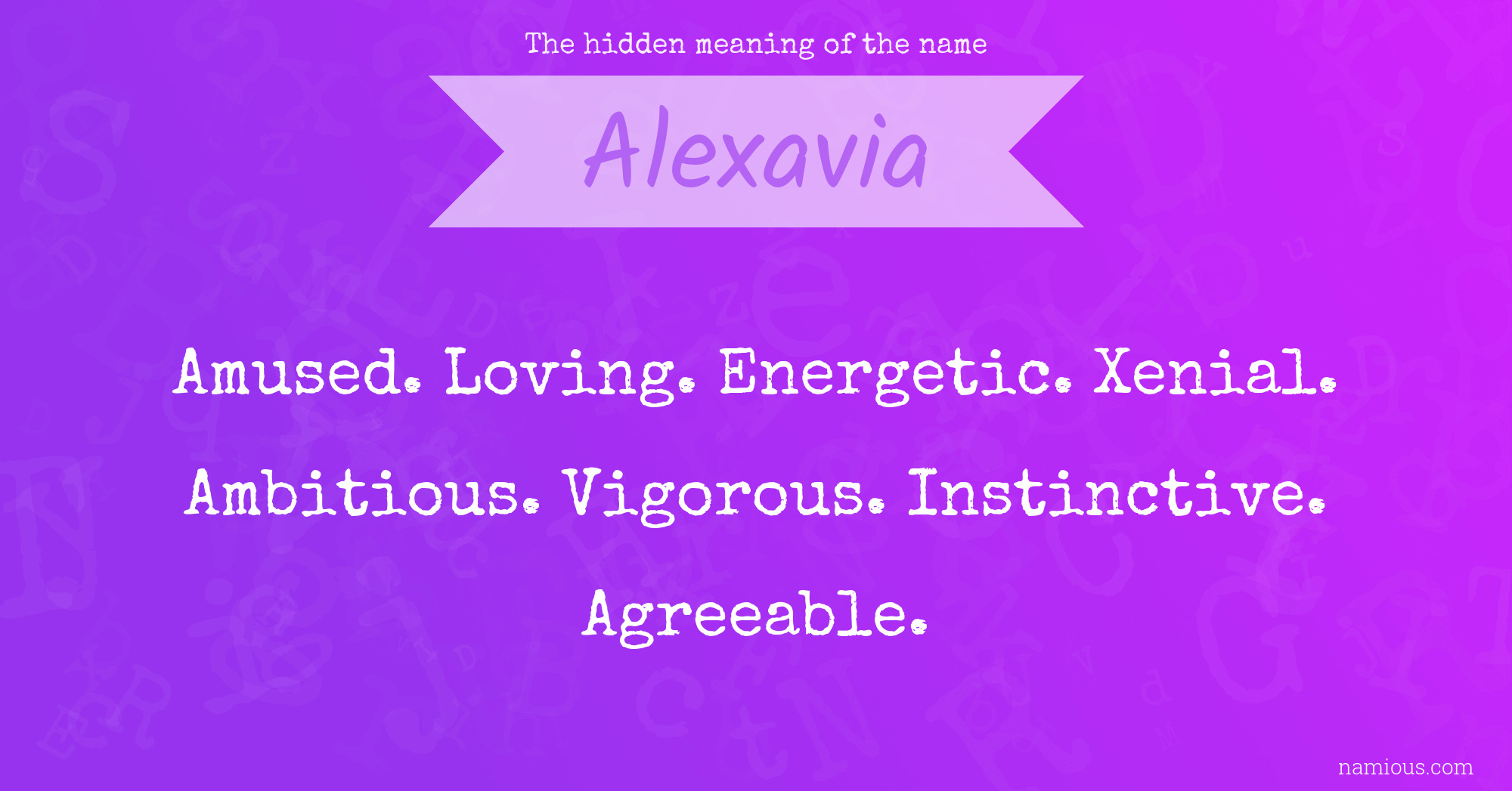 The hidden meaning of the name Alexavia