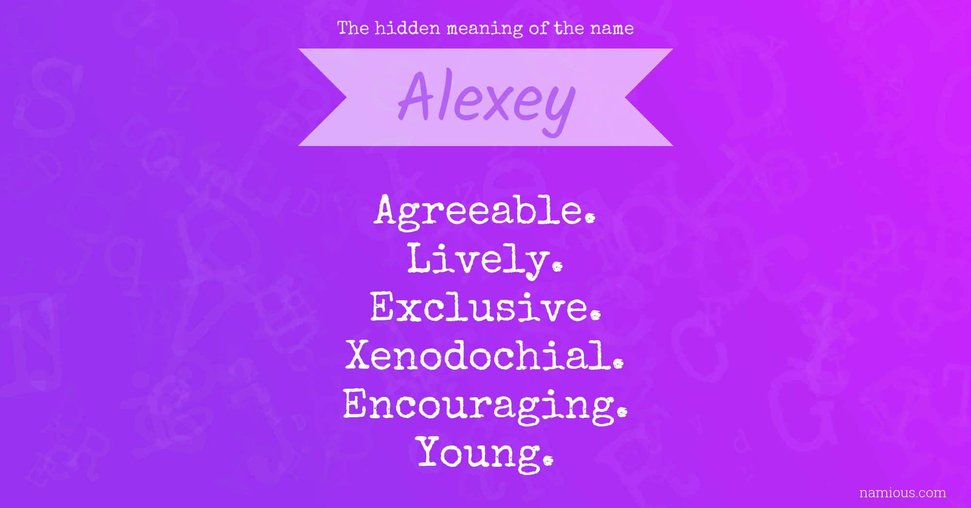 The hidden meaning of the name Alexey