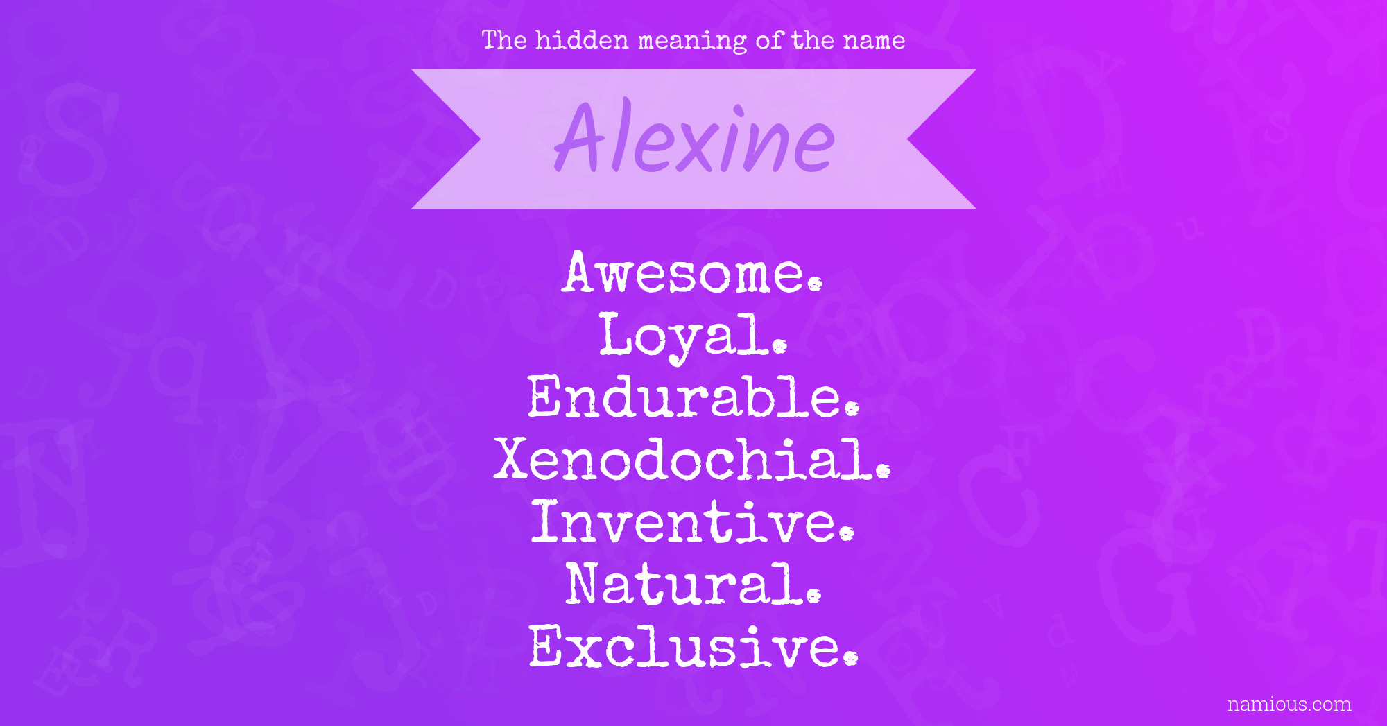 The hidden meaning of the name Alexine