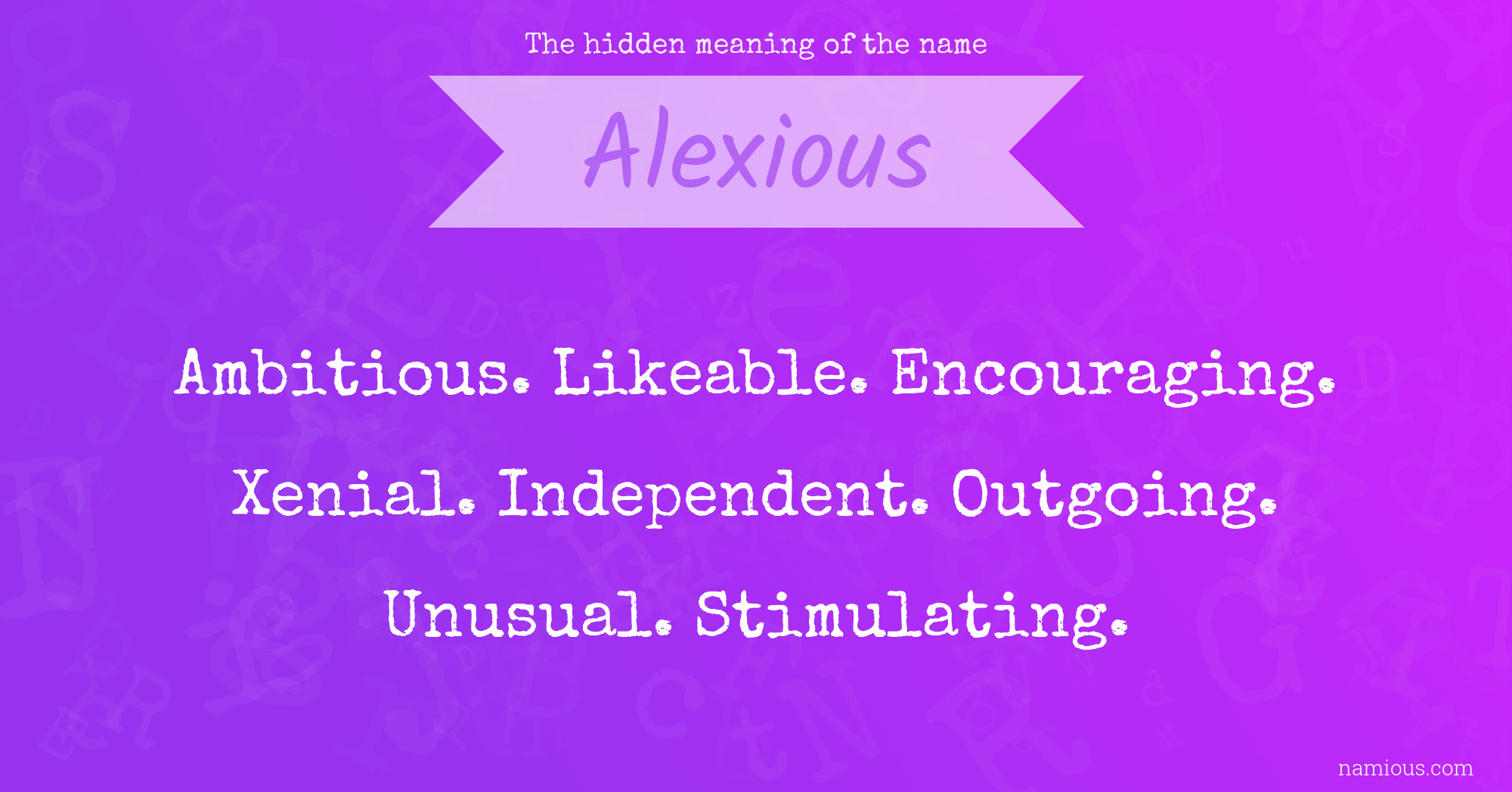 The hidden meaning of the name Alexious