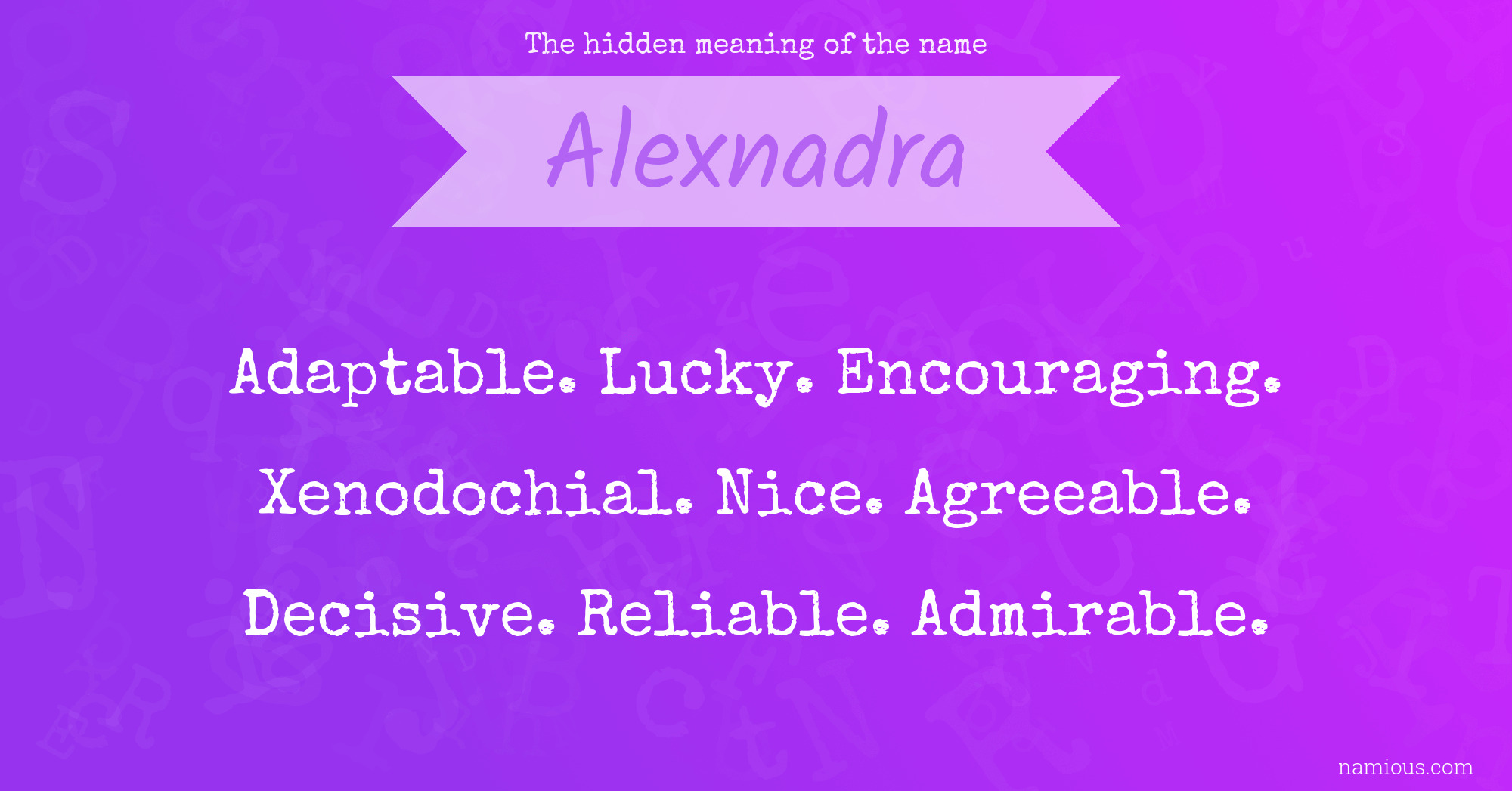 The hidden meaning of the name Alexnadra