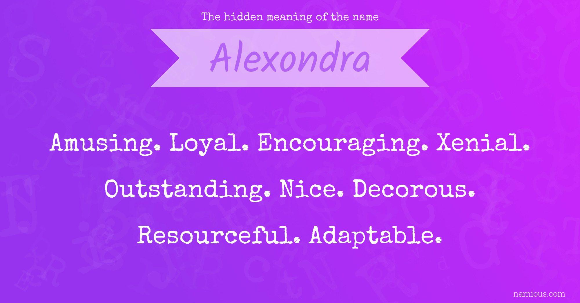 The hidden meaning of the name Alexondra