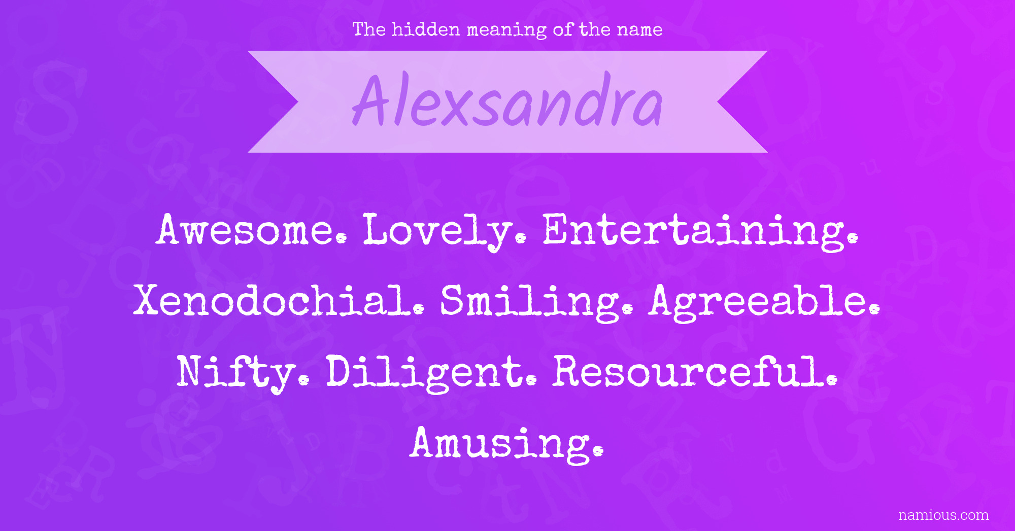 The hidden meaning of the name Alexsandra