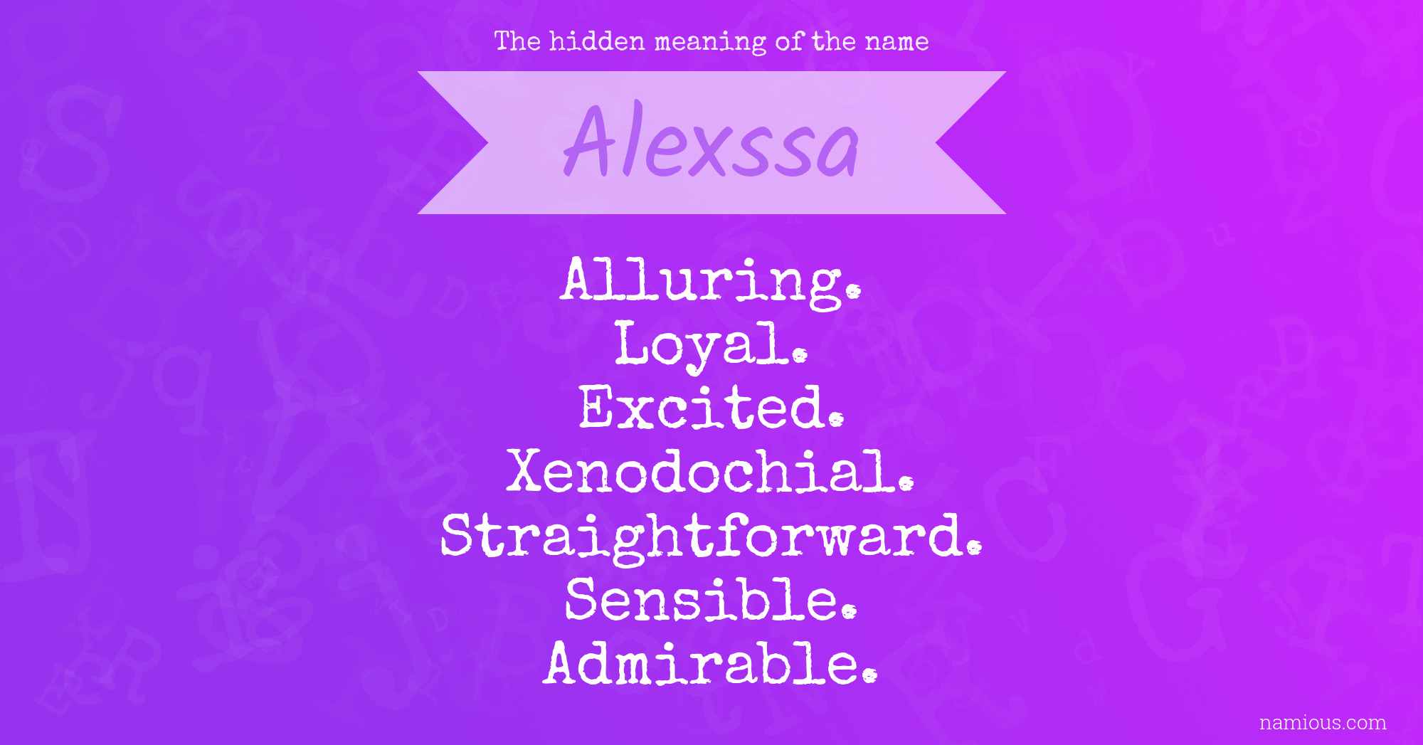 The hidden meaning of the name Alexssa